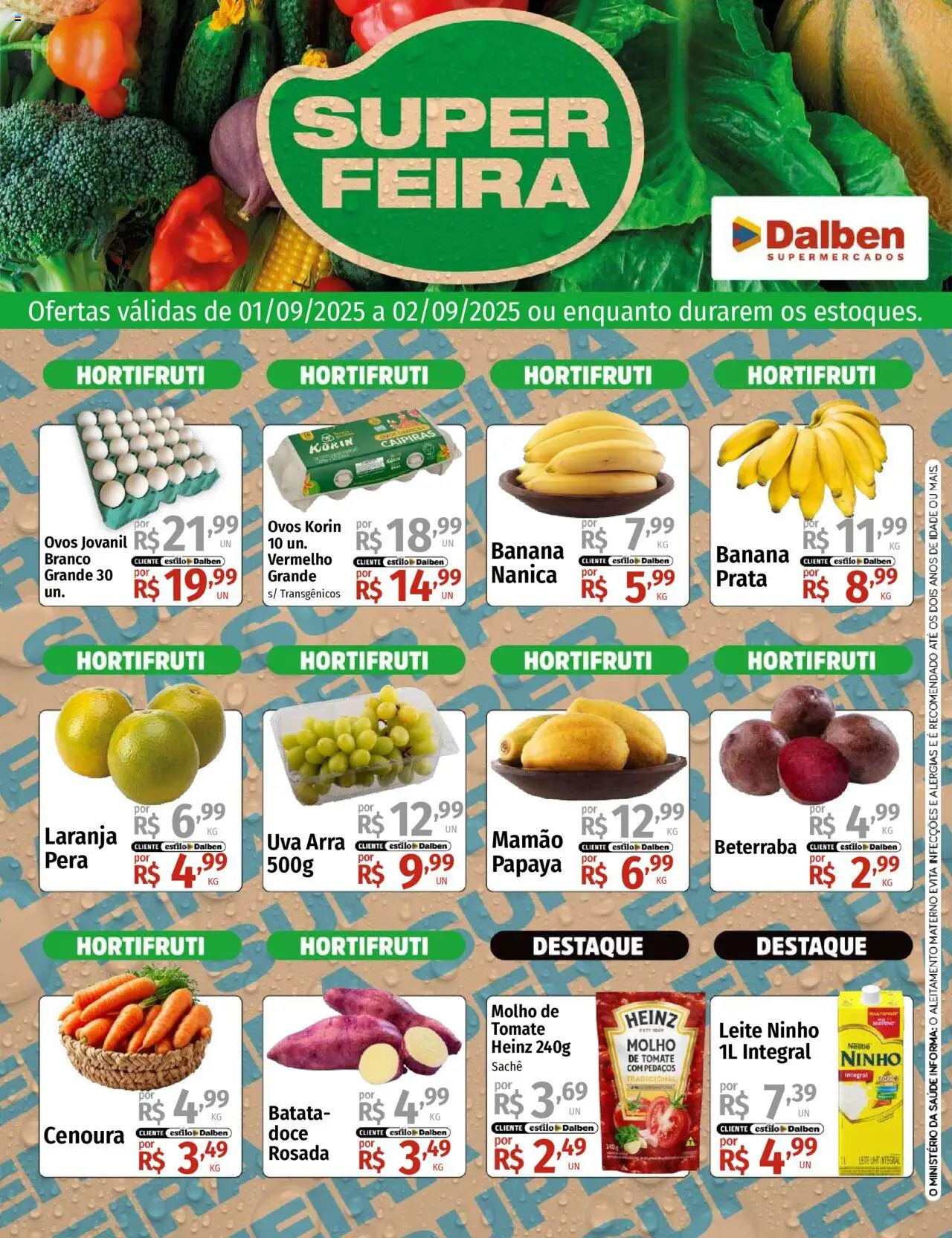 Supermercado Dalben folheto "Ofertas Super Feira" válido a partir de 01/09/2025 - número de página 1 - Uva, Ovos, Doce, Beterraba, Tomate, Cenoura, Molho de tomate, Mamão