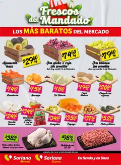 Vista previa las ofertas de la tienda Soriana - Frescos del Mandado Mercado: Ver, Tab, Chis, Camp, Yuc y Q. Roo desde el 16/12/2025 
