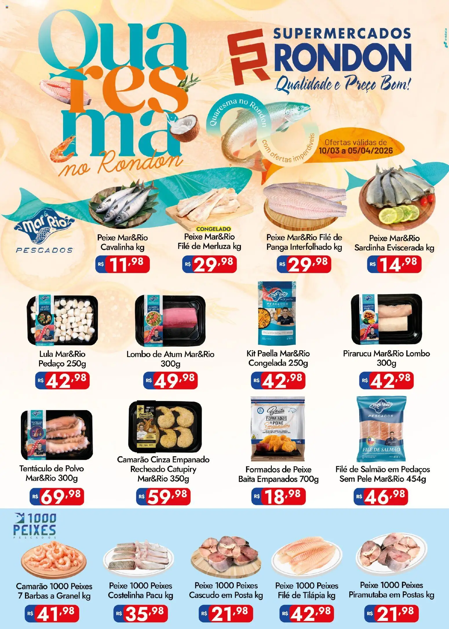 Pré-Visualização do folheto "Supermercados Rondon ofertas Quaresma" da loja Supermercados Rondon válido a partir de 10/03/2026 - Polvo, Catupiry, Peixes, Salmão, Atum, Sardinha, Tilápia, Filé de peixe