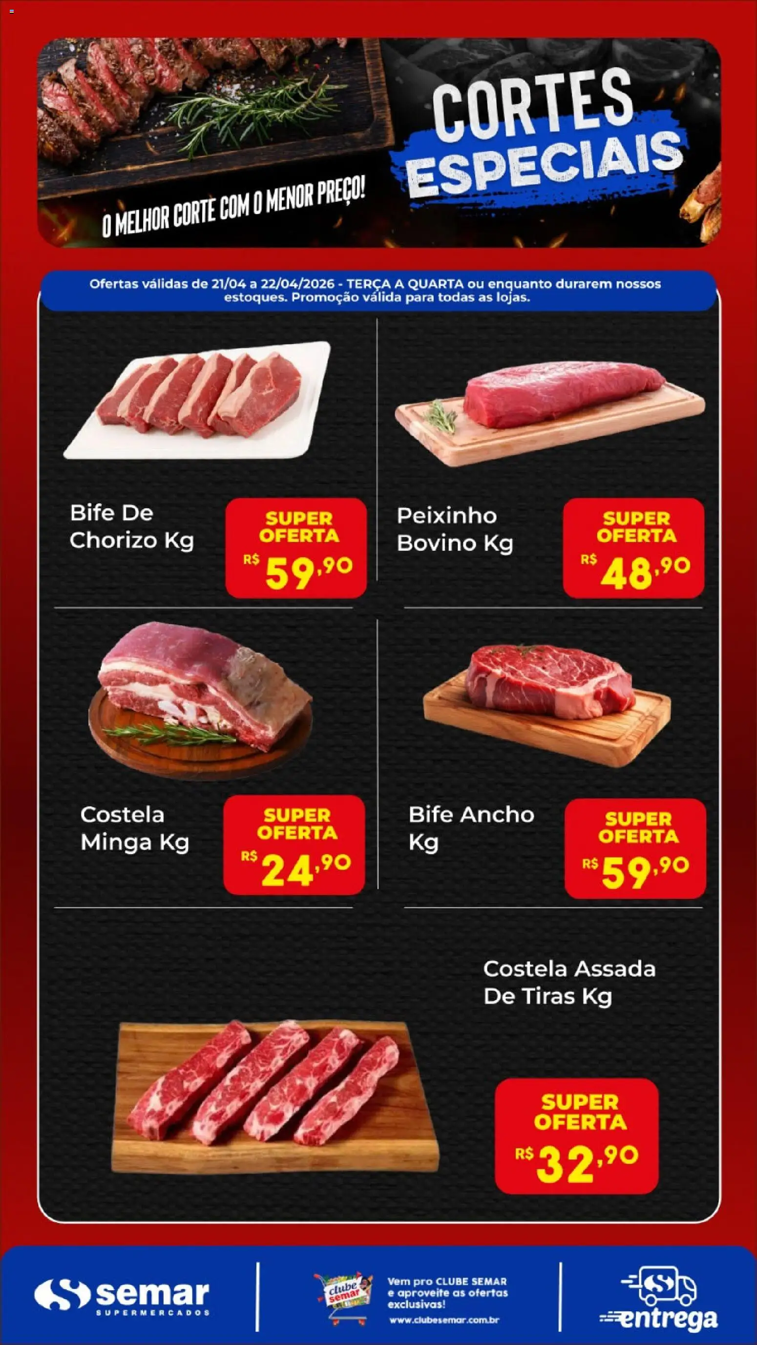 Pré-Visualização do folheto "Semar Supermercado ofertas Cortes Especiais" da loja Semar Supermercado válido a partir de 21/04/2026 - Bife ancho