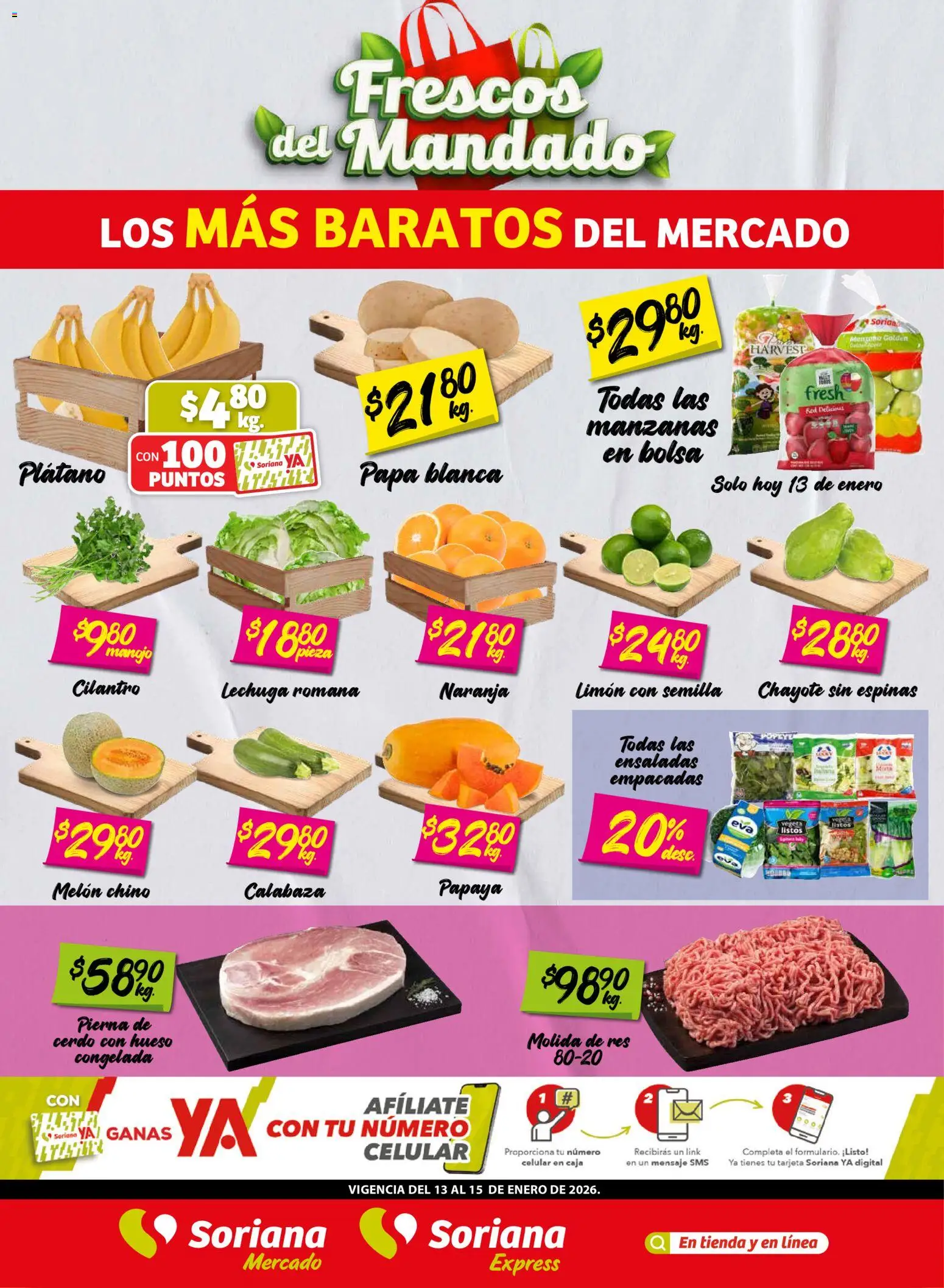Vista previa las ofertas de la tienda Soriana - Frescos del Mandado Mercado: BCS, Son y Sin Frescos del Mandado Mercado: BCS, Son y Sin desde el 13/01/2026 - Manzanas, Plátano, Limón, Lechuga, Caja, Lechuga romana, Res, Melón