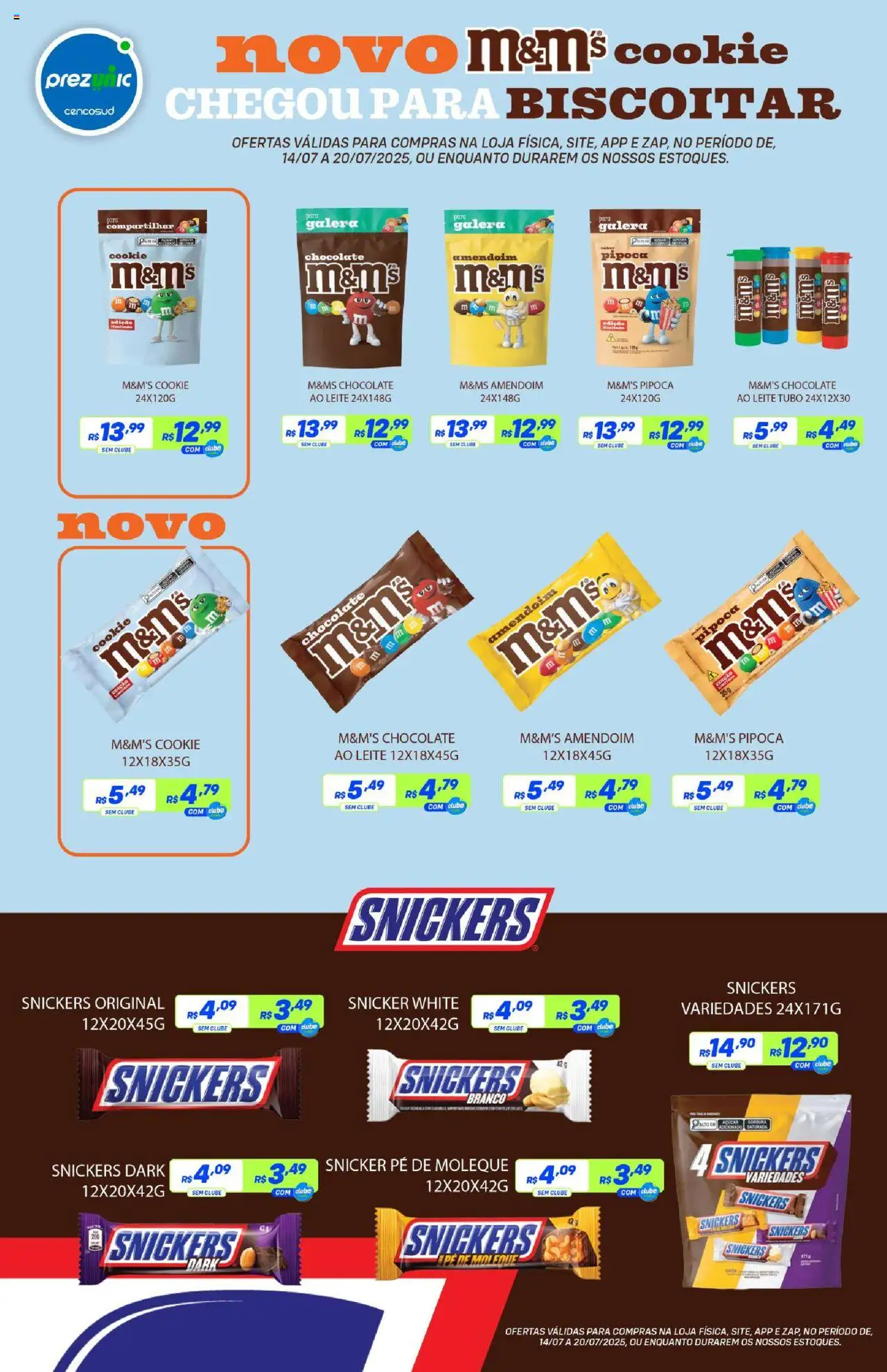 Prezunic folheto "Encarte M&Ms & Snickers" válido a partir de 14/07/2025 - número de página 1 - Amendoim, Leite, Chocolate, Peru, Açúcar, Pipoca