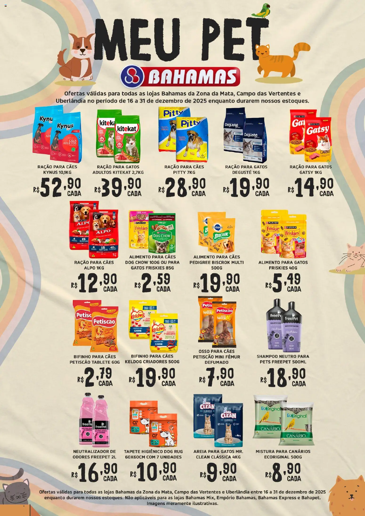 Pré-Visualização do folheto "Ofertas Meu Pet" da loja Bahamas Supermercados válido a partir de 16/12/2025 - Shampoo, Tapete, Carne, Ração, Areia, Areia para gatos, Tapete higiênico, Pente
