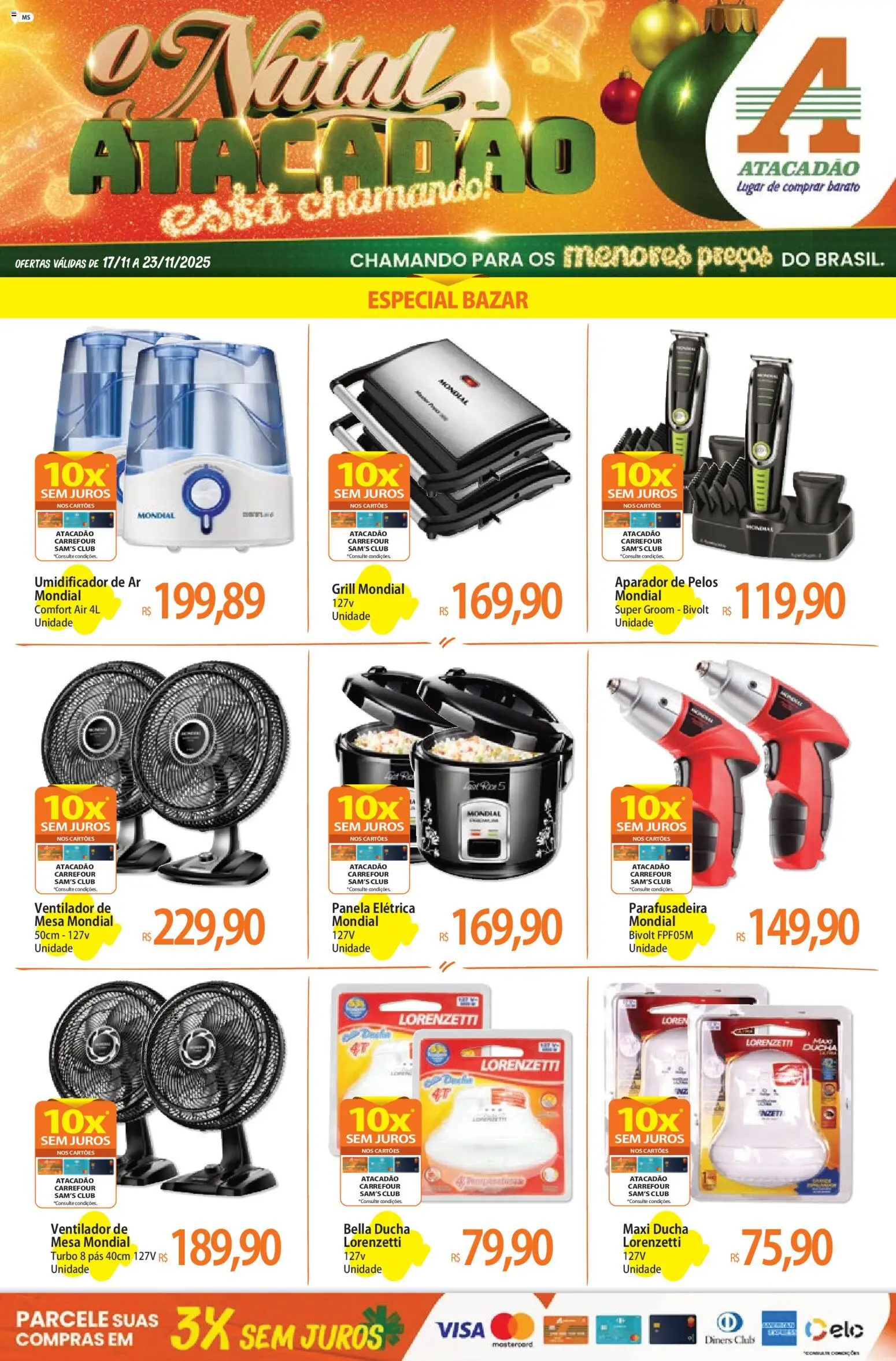 Pré-Visualização do folheto "Ofertas - MS" da loja Atacadão válido a partir de 17/11/2025 - Ventilador, Parafusadeira, Mesa, Panela elétrica, Umidificador, Panela, Grill, Aparador de pelos