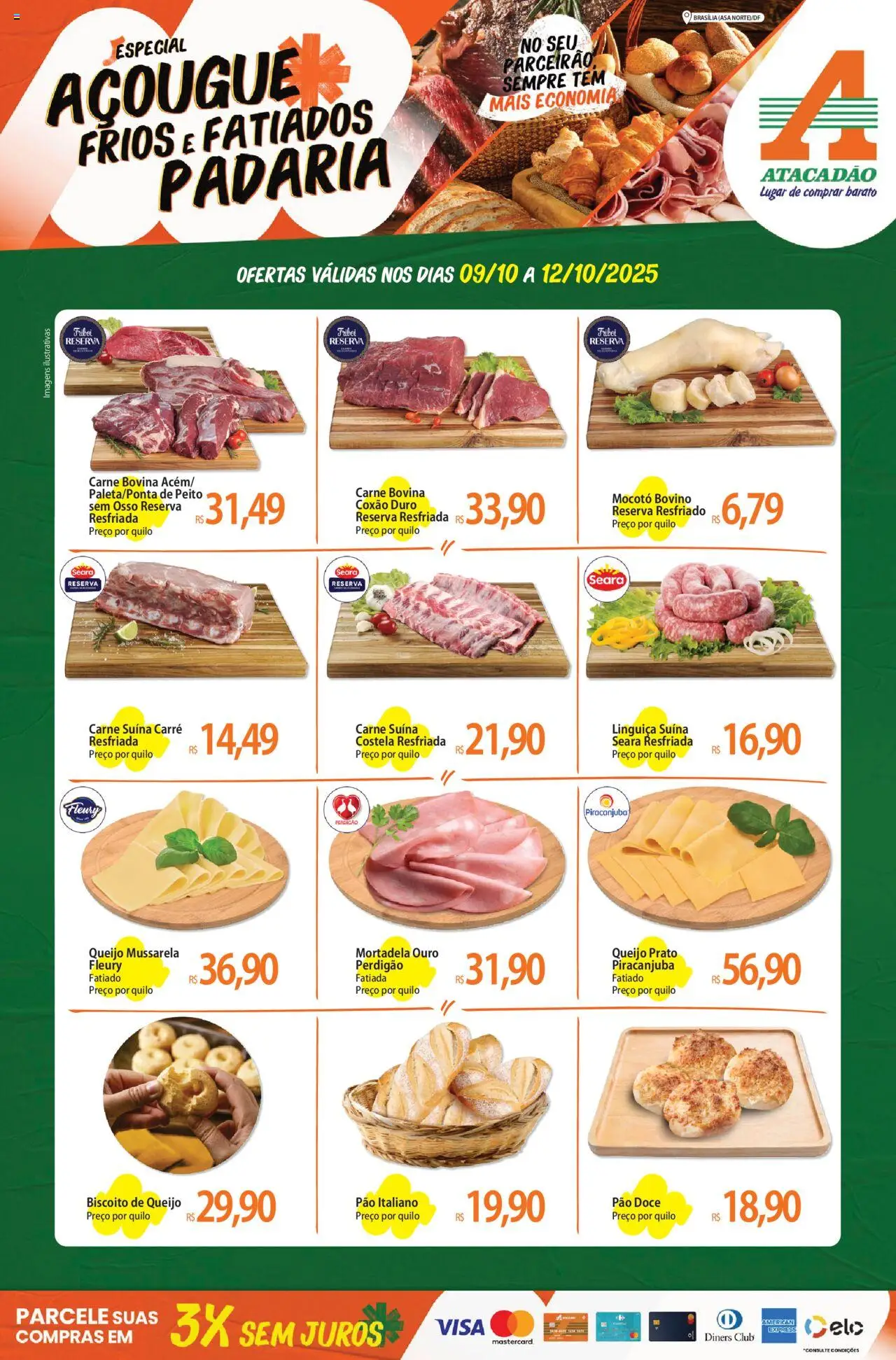 Pré-Visualização do folheto "Ofertas - DF" da loja Atacadão válido a partir de 09/10/2025 - Biscoito, Queijo, Carne, Mussarela, Mortadela, Carne bovina, Pão doce, Coxão duro