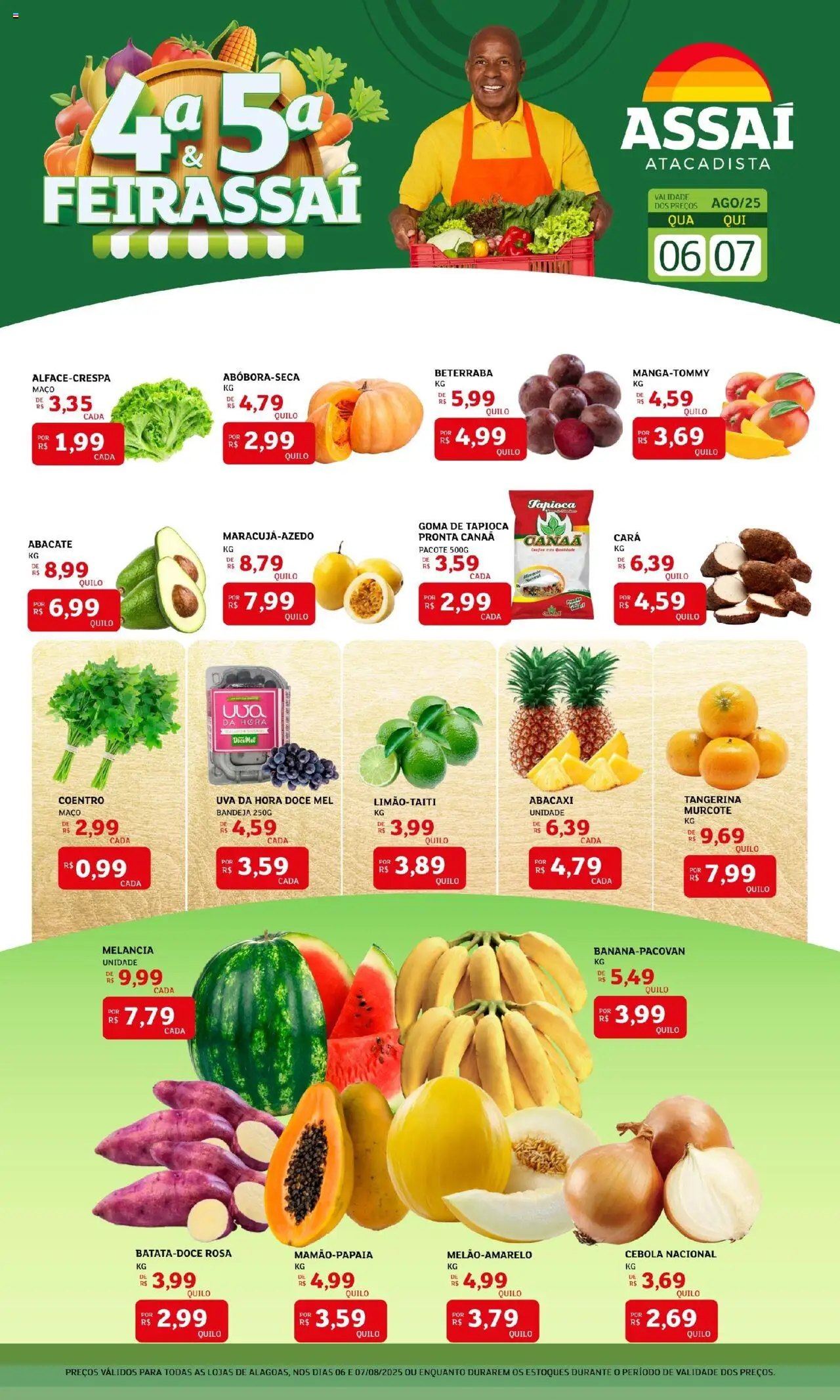 Assaí Atacadista folheto "Encarte - AL" válido a partir de 06/08/2025 - número de página 1 - Tapioca, Melancia, Uva, Doce, Abacate, Mel, Cebola, Cará