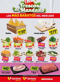Vista previa las ofertas de la tienda Soriana - Soriana Frescos del Mandado Mercado: Tamaulipas desde el 21/04/2026 