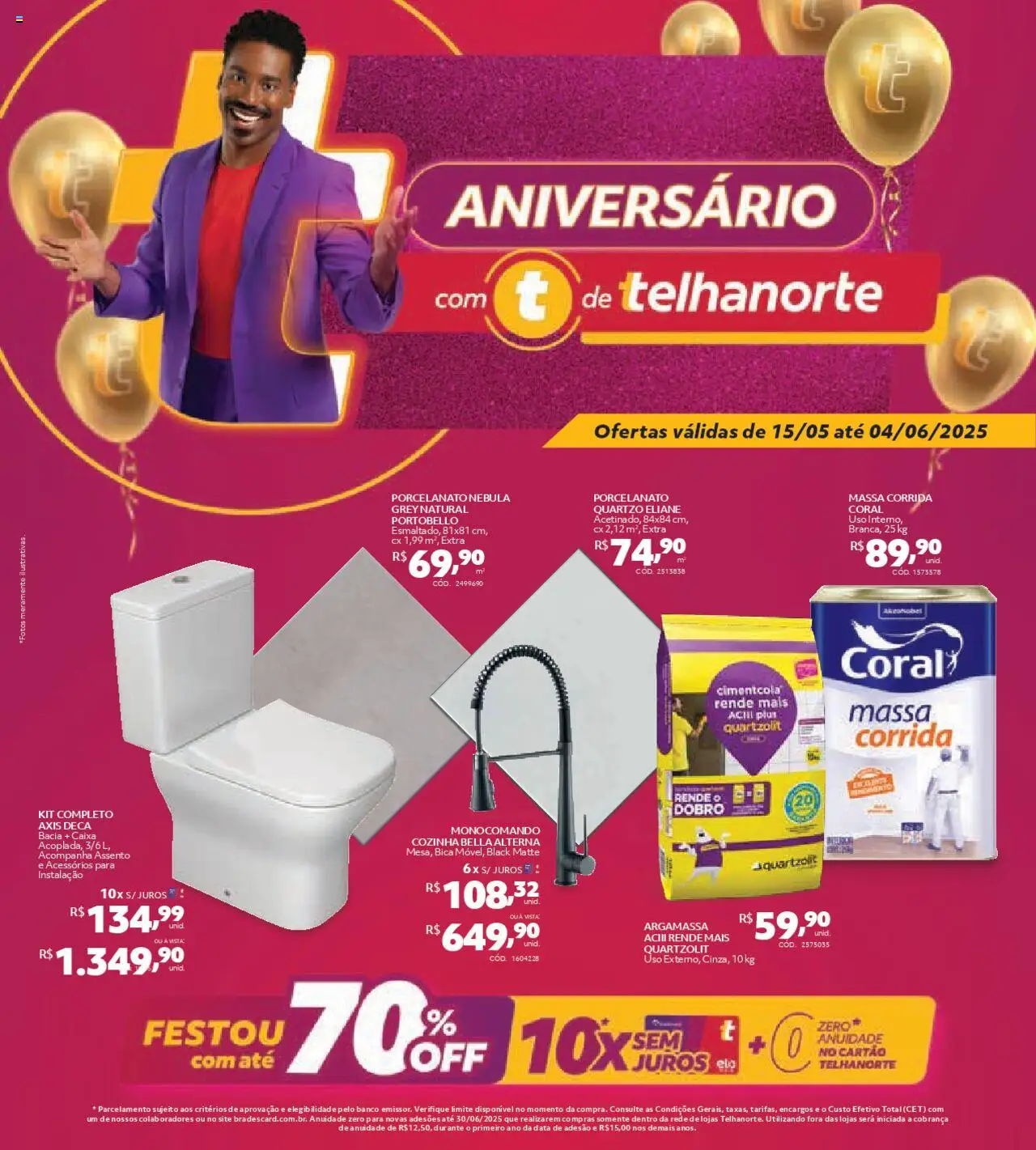Telhanorte folheto "Ofertas Aniversário" válido a partir de 15/05/2025 - número de página 1 - Argamassa, Massa corrida, Banco, Porcelanato, Caixa, Massa