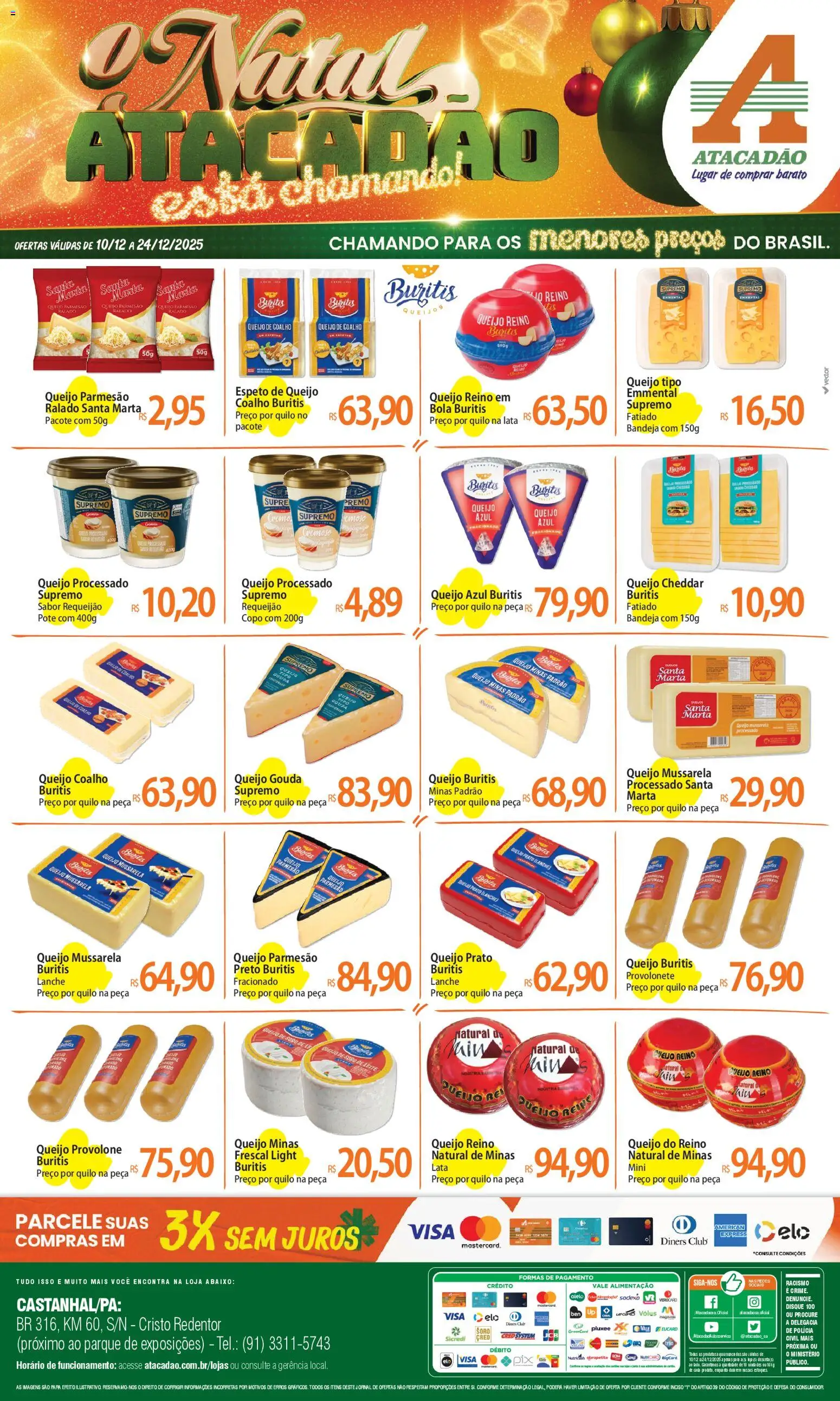 Pré-Visualização do folheto "Ofertas - PA" da loja Atacadão válido a partir de 10/12/2025 - Leite, Cheddar, Requeijão, Provolone, Queijo parmesão, Gouda, Queijo processado, Queijo reino buritis