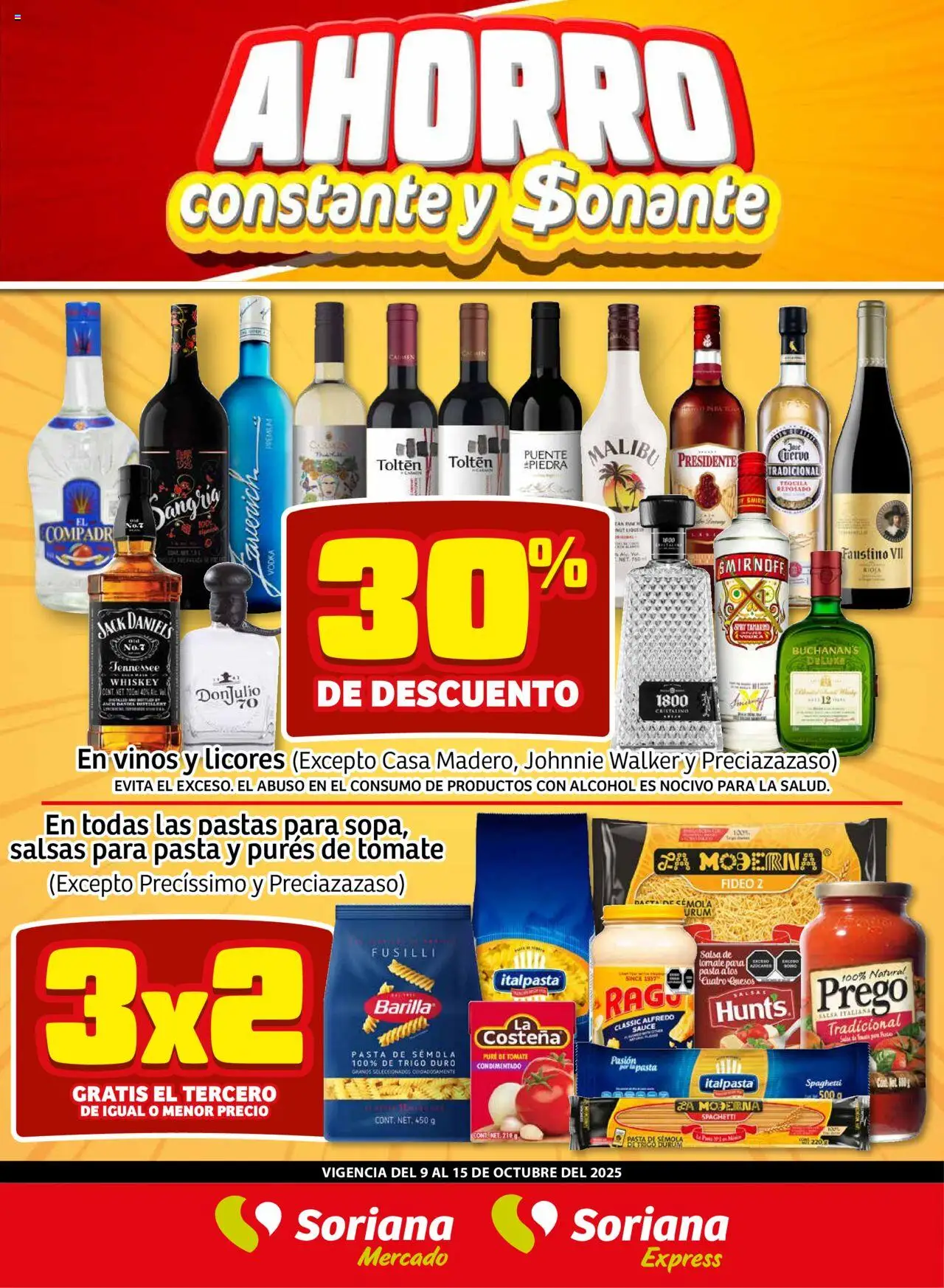 Vista previa las ofertas de la tienda Soriana - Fin de Semana Mercado: Saltillo desde el 09/10/2025 - Tequila, Alcohol, Vodka, Pasta, Salsa de tomate, Whiskey, Puré, Jack Daniel's