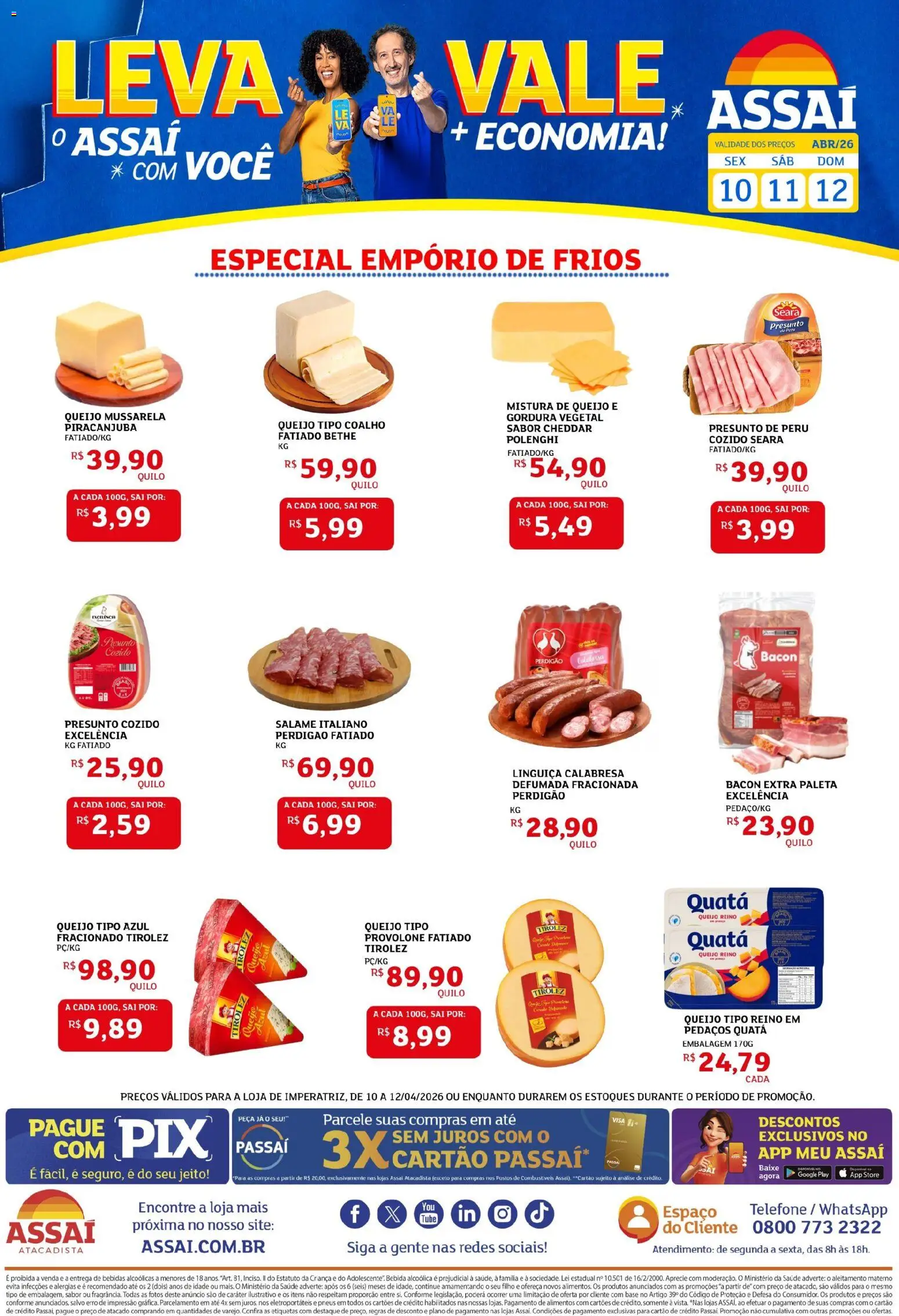 Pré-Visualização do folheto "Assaí Atacadista ofertas - MA" da loja Assaí Atacadista válido a partir de 11/04/2026 - Telefone, Bebidas, Queijo, Mussarela, Bacon, Salame, Alimentos, Linguiça
