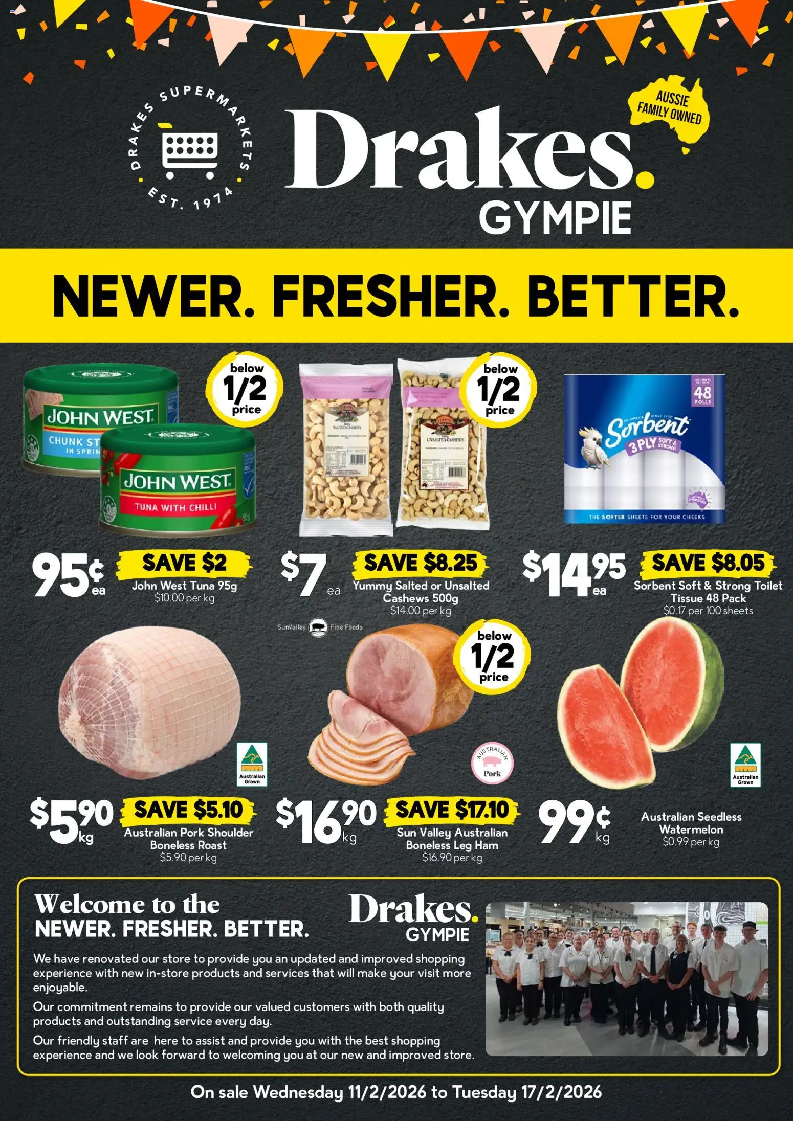 Preview of catalogue Catalogue Gympie from shop Drakes valid 11/02/2026 - Toilet, Ham, Pork, Tuna, Chilli, Watermelon, Roast, Pork shoulder