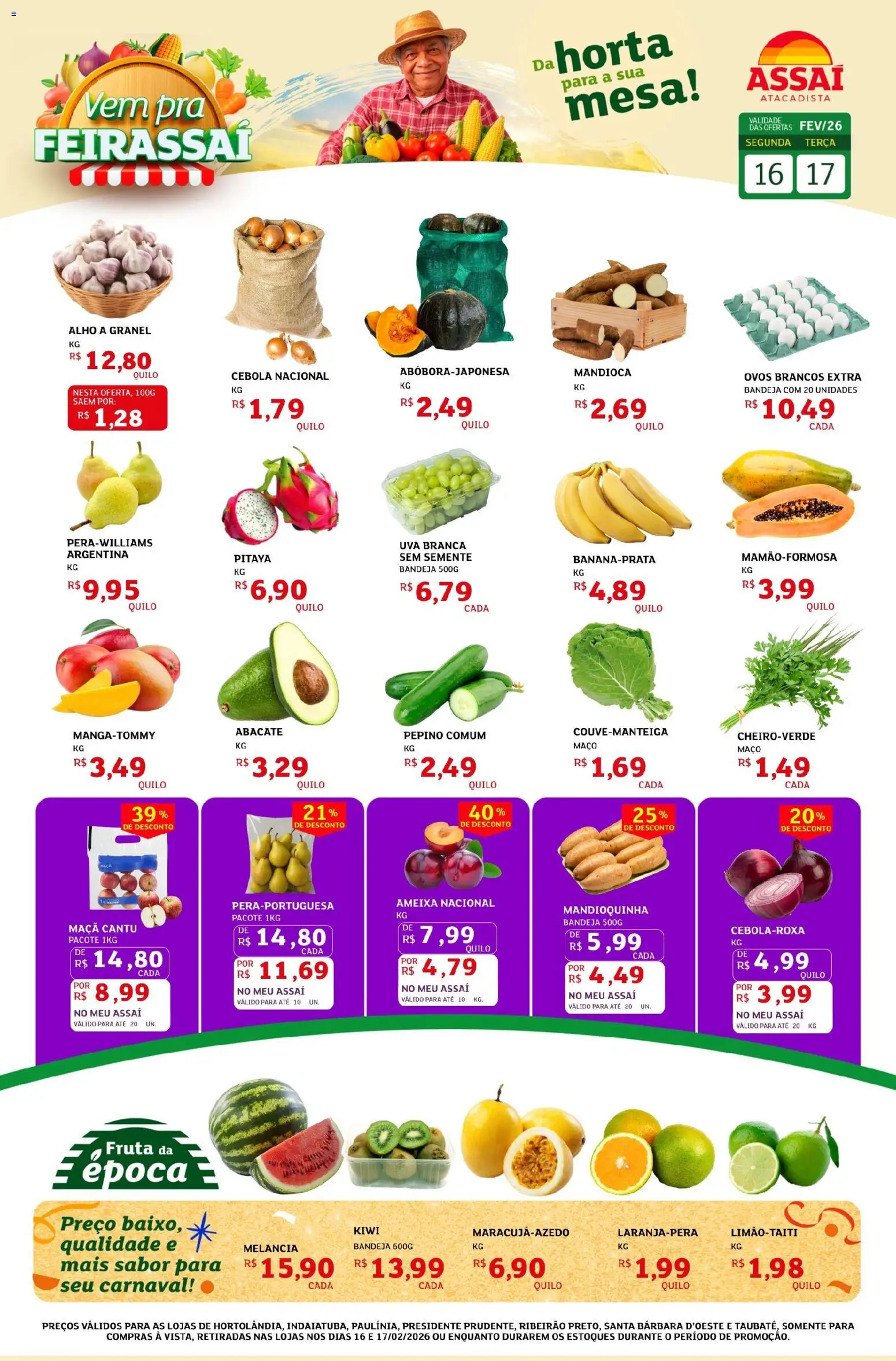 Pré-Visualização do folheto "Encarte - SP" da loja Assaí Atacadista válido a partir de 16/02/2026 - Mesa, Kiwi, Melancia, Uva, Ovos, Cebola, Bandeja, Mandioquinha