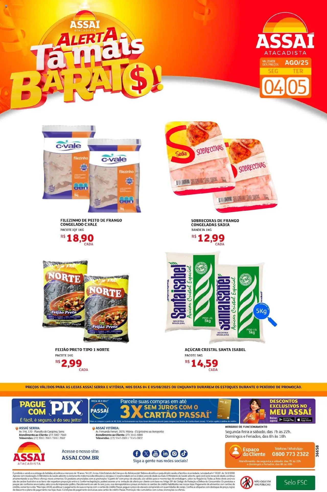 Assaí Atacadista folheto "Encarte - ES" válido a partir de 04/08/2025 - número de página 1 - Telefone, Pneus, Base, Bebida, Feijão, Frango, Açúcar, Açúcar cristal