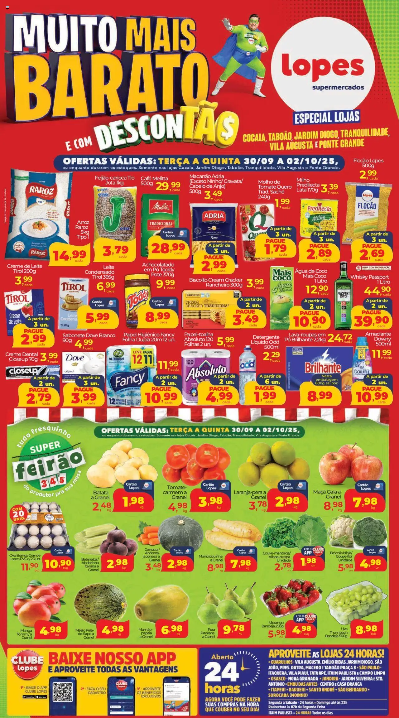 Lopes Supermercados folheto "Ofertas Muito Mais Barato" válido a partir de 30/09/2025 - número de página 1 - Abóbora, Massa, Creme, Papel higiênico, Dove, Pó, Melão, Mandioquinha