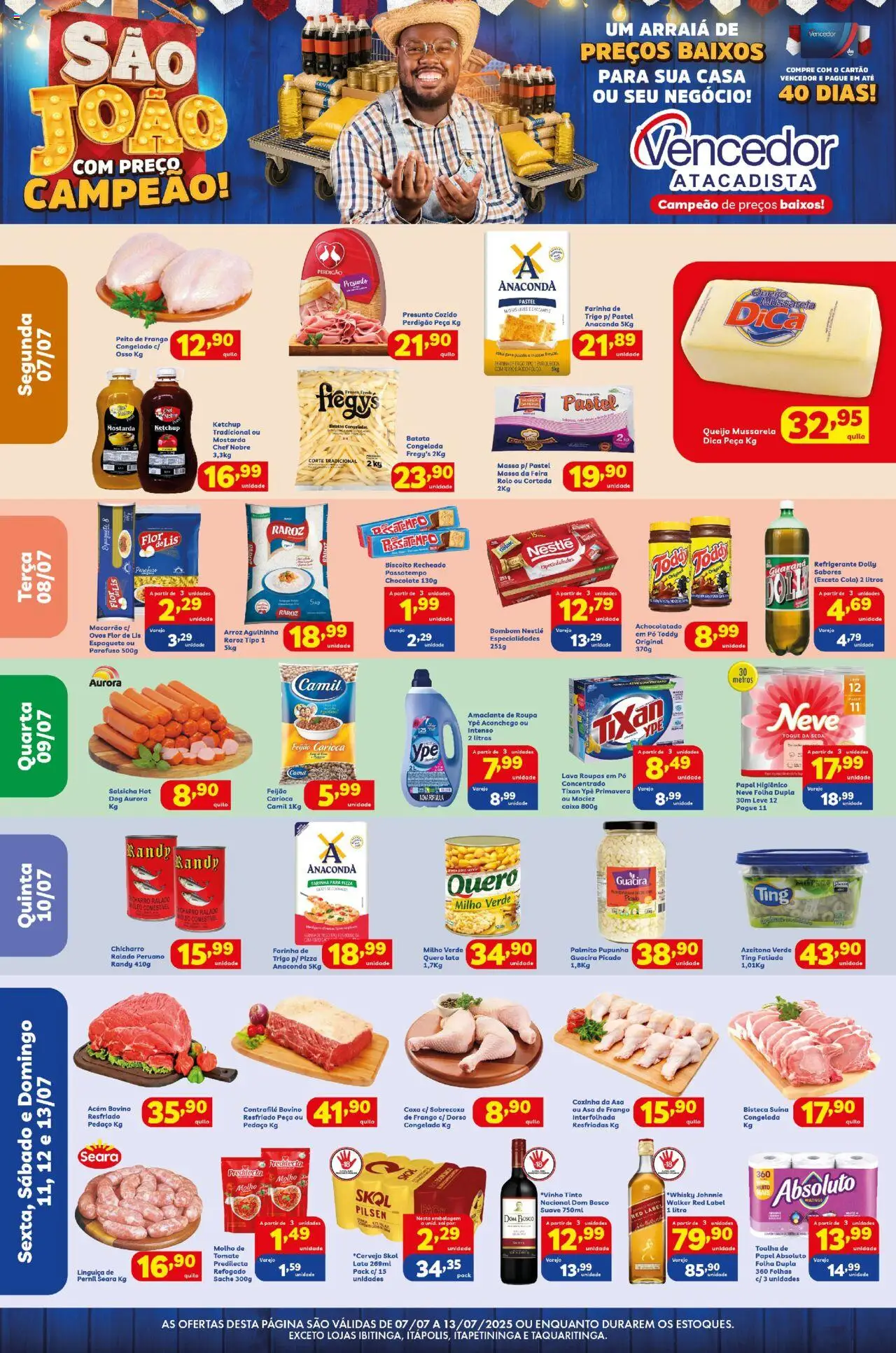 Vencedor Atacadista folheto "Ofertas da semana" válido a partir de 07/07/2025 - número de página 1 - Biscoito, Farinha, Linguiça, Caixa, Presunto, Frango, Papel higiênico, Amaciante