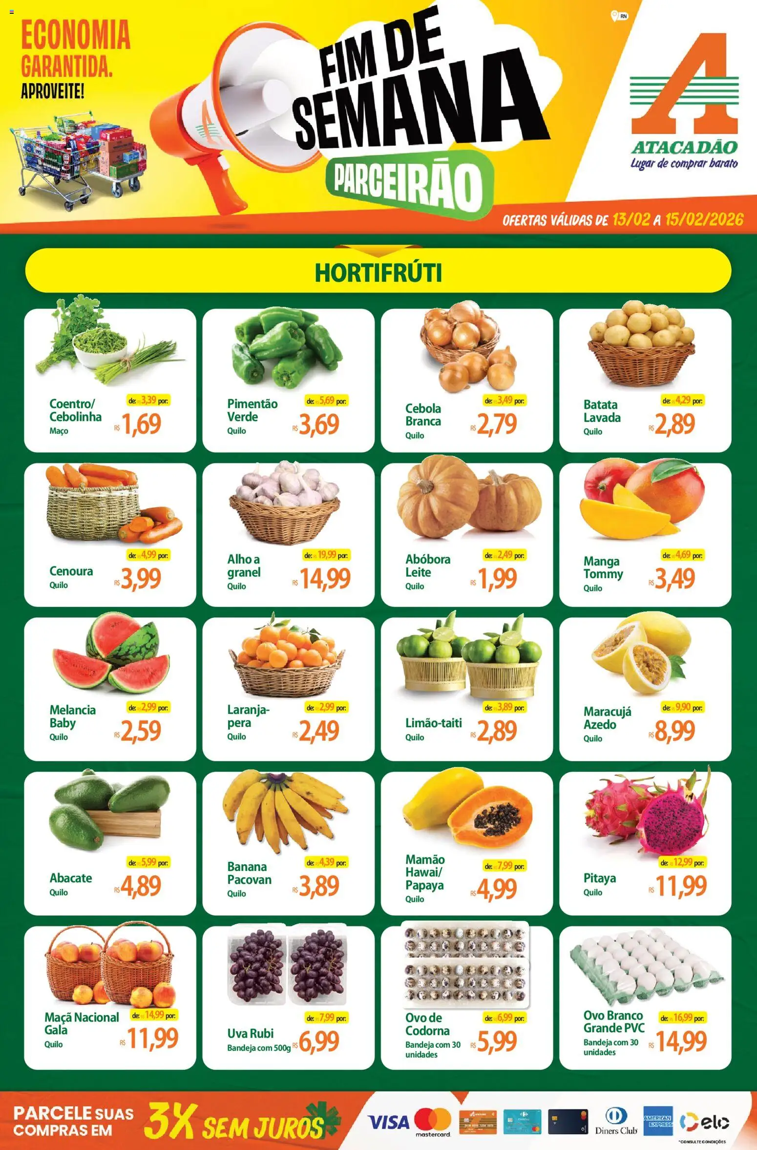 Pré-Visualização do folheto "Ofertas - RN" da loja Atacadão válido a partir de 13/02/2026 - Melancia, Uva, Abóbora, Leite, Maracujá, Bandeja, Mamão, Pimentão