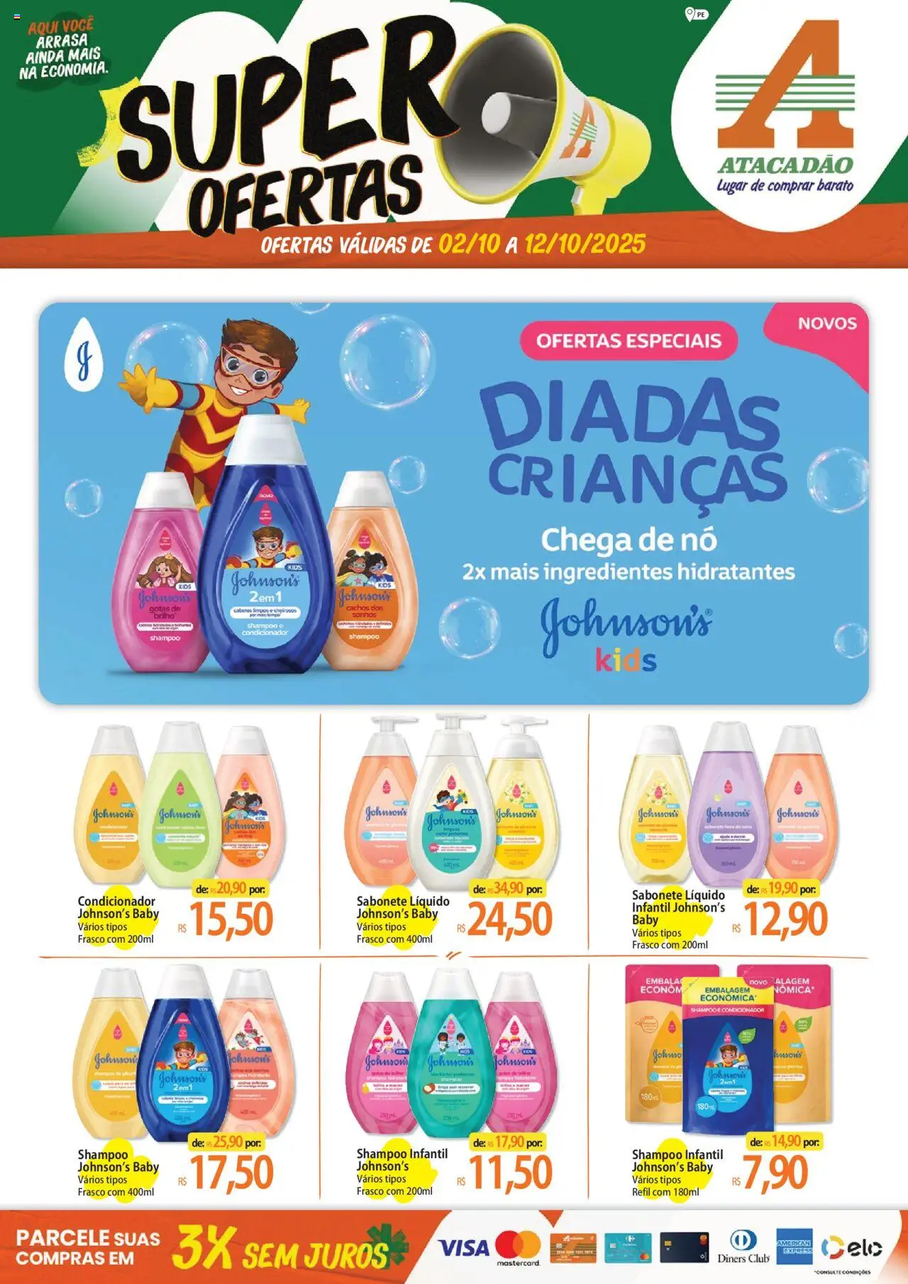 Pré-Visualização do folheto "Ofertas - PE" da loja Atacadão válido a partir de 02/10/2025 - Shampoo, Sabonete, Sabonete líquido, Condicionador, Shampoo infantil