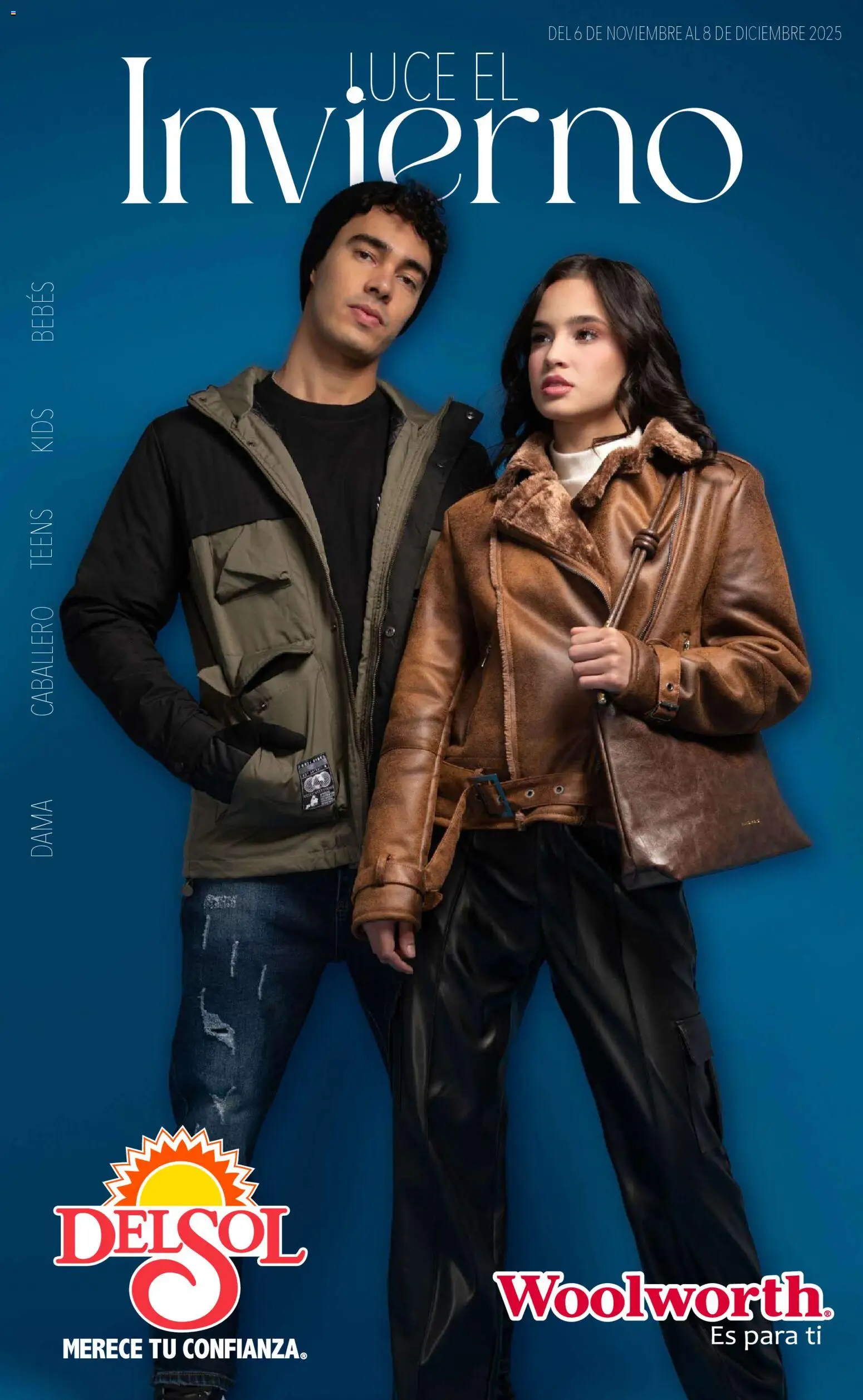 Vista previa las ofertas de la tienda Del Sol y Woolworth - Catálogo Luce el Invierno desde el 06/11/2025 