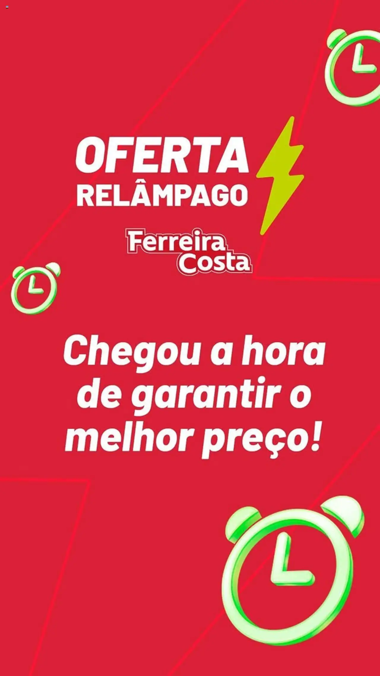 Pré-Visualização do folheto "Ofertas Relâmpago" da loja Ferreira Costa válido a partir de 02/10/2025