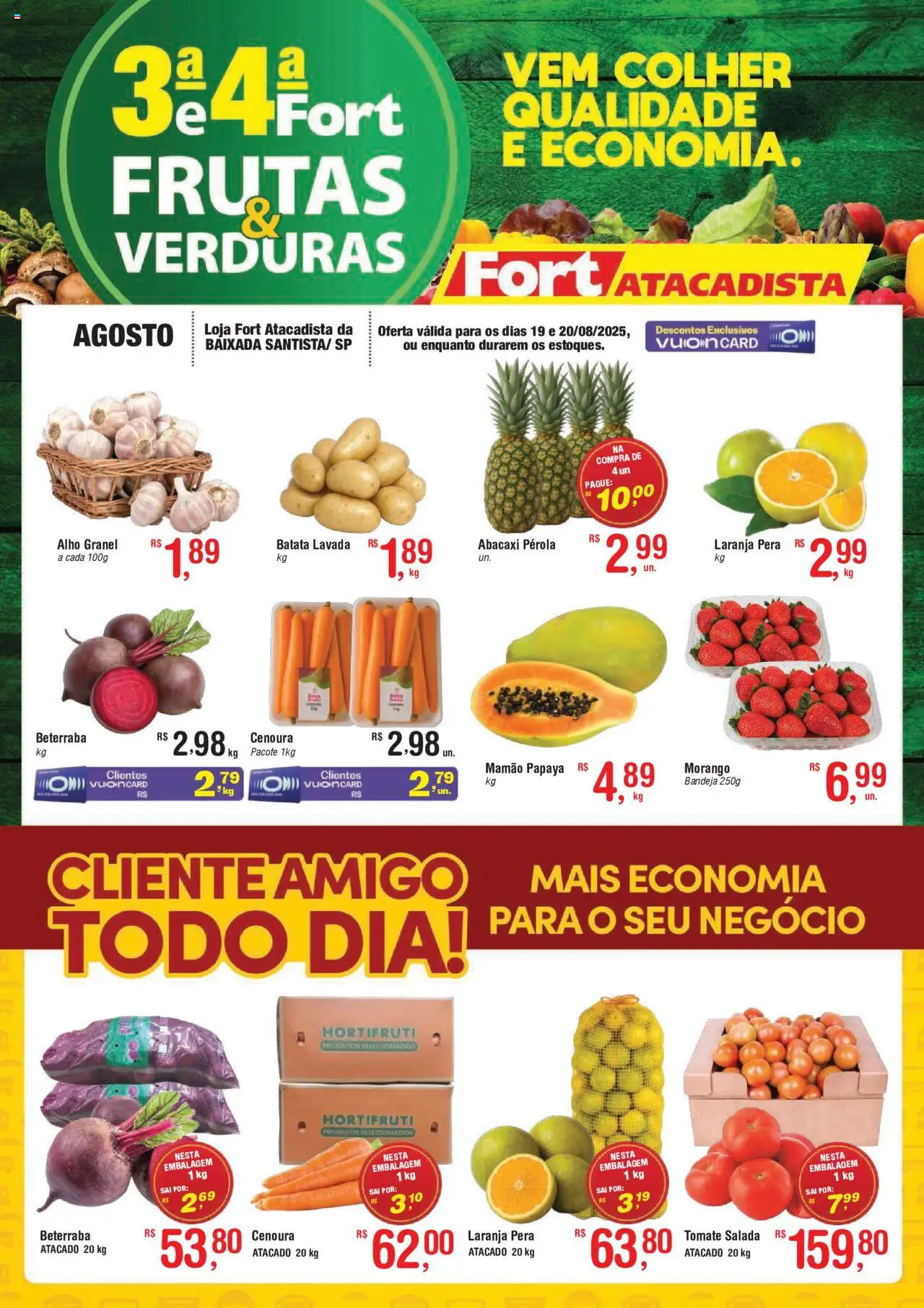 Fort Atacadista folheto "Ofertas Frutas, Verduras" válido a partir de 19/08/2025 - número de página 1 - Abacaxi, Batata, Pera, Tomate, Cenoura, Salada, Bandeja, Mamão