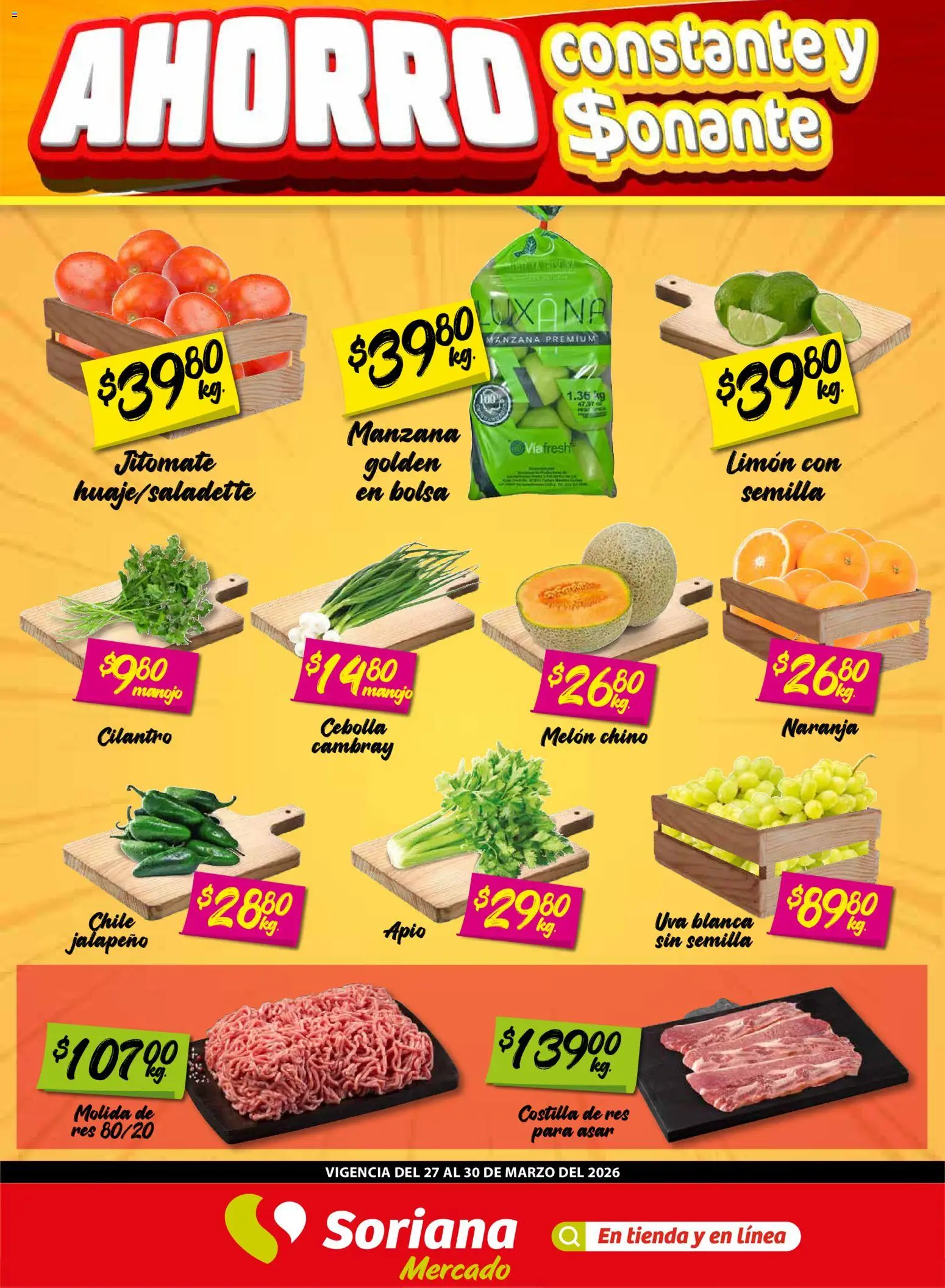 Vista previa las ofertas de la tienda Soriana - Soriana Fin de Semana Mercado: Saltillo y Torreón desde el 27/03/2026 - Manzana, Chile, Bolsa, Uva, Cebolla, Apio, Res, Melón