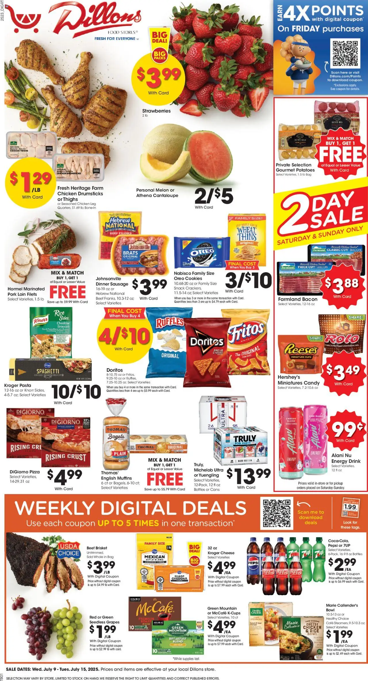 Dillons Weekly Ad - KS from 07/09/2025 - Flyer - Page number 1 - Broccoli, Pork loin, Chicken, Cheese, Chocolate, Chicken drumsticks, Sausage, Energy drink