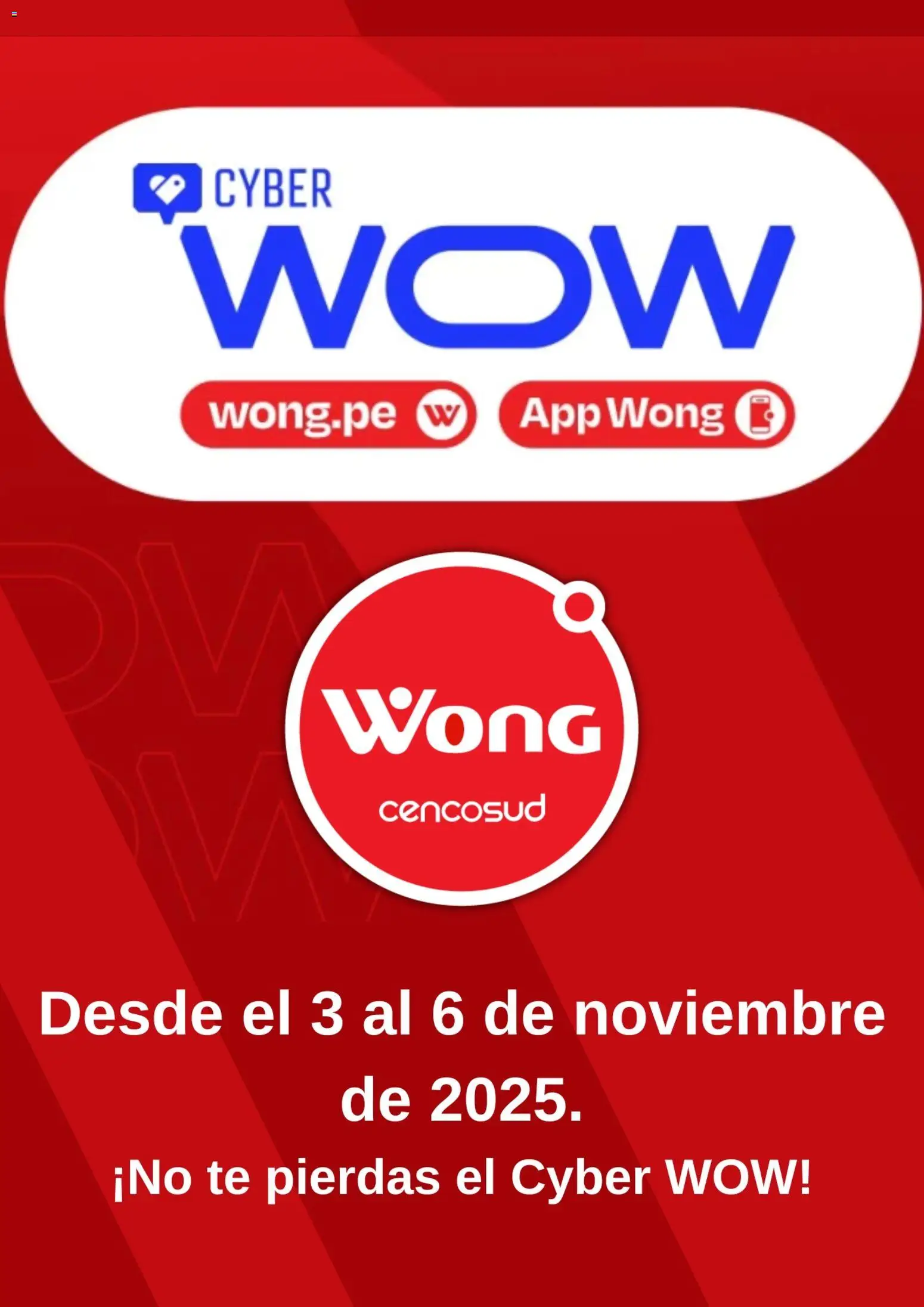 Vista previa de Cyber Wow aviso de la tienda Wong válido desde 30/10/2025