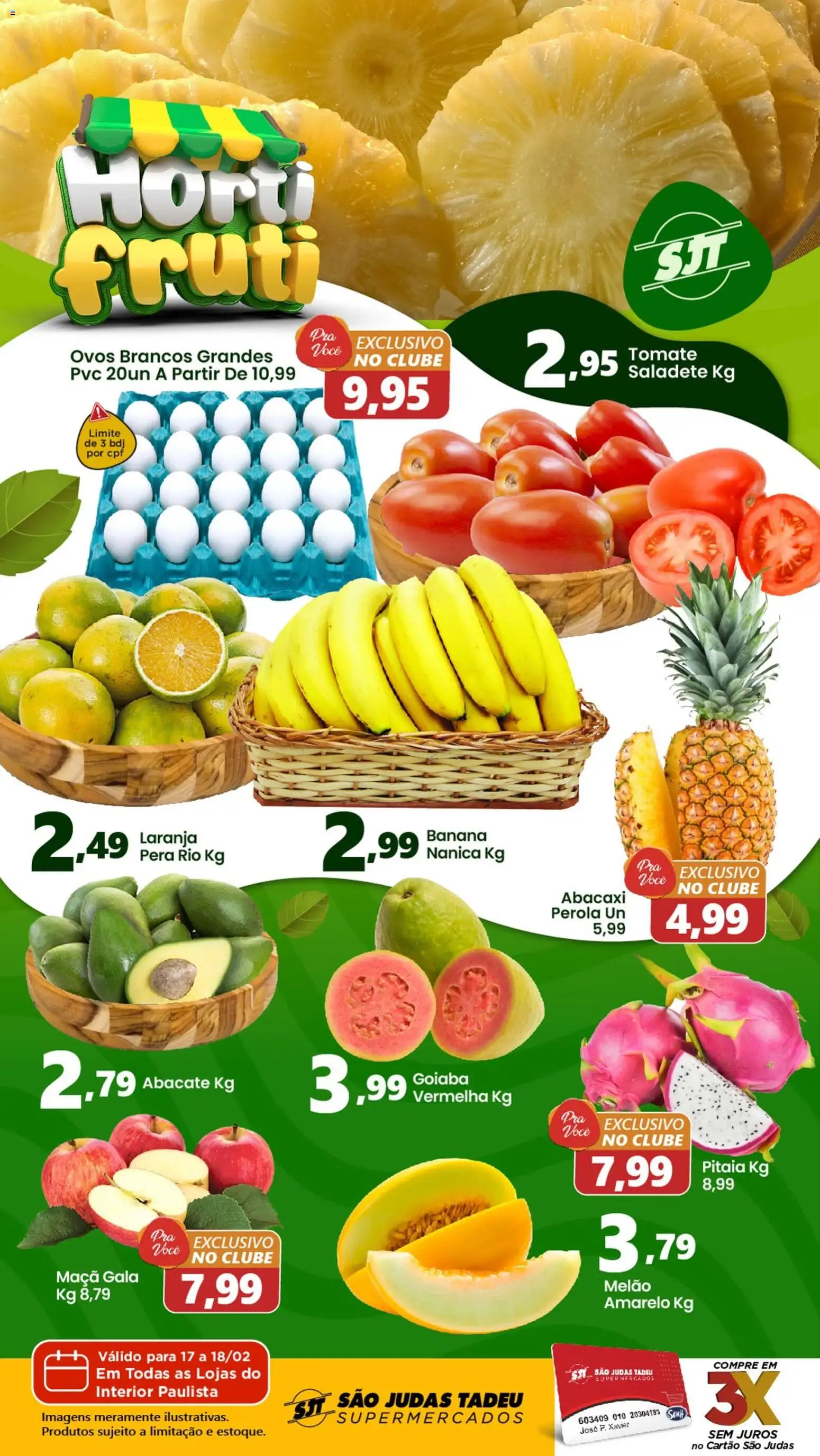 Pré-Visualização do folheto "Ofertas Hortifruti" da loja São Judas Tadeu válido a partir de 17/02/2026 - Ovos, Abacaxi, Goiaba, Pera, Tomate, Abacate, Melão, Melão amarelo