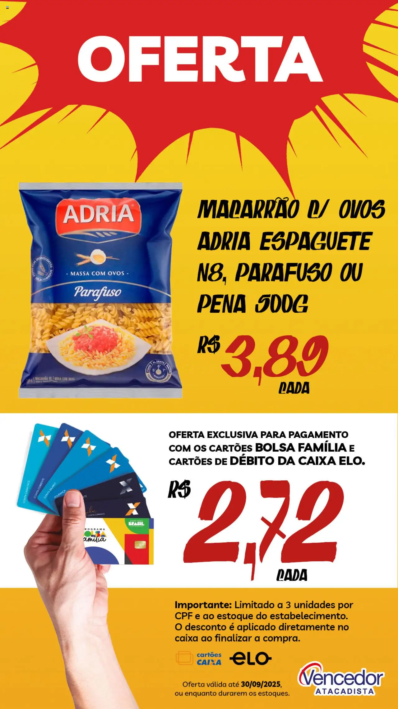 Vencedor Atacadista folheto "Ofertas da semana" válido a partir de 08/09/2025 - número de página 1 - Caixa, Bolsa, Macarrão, Ovos, Massa, Espaguete