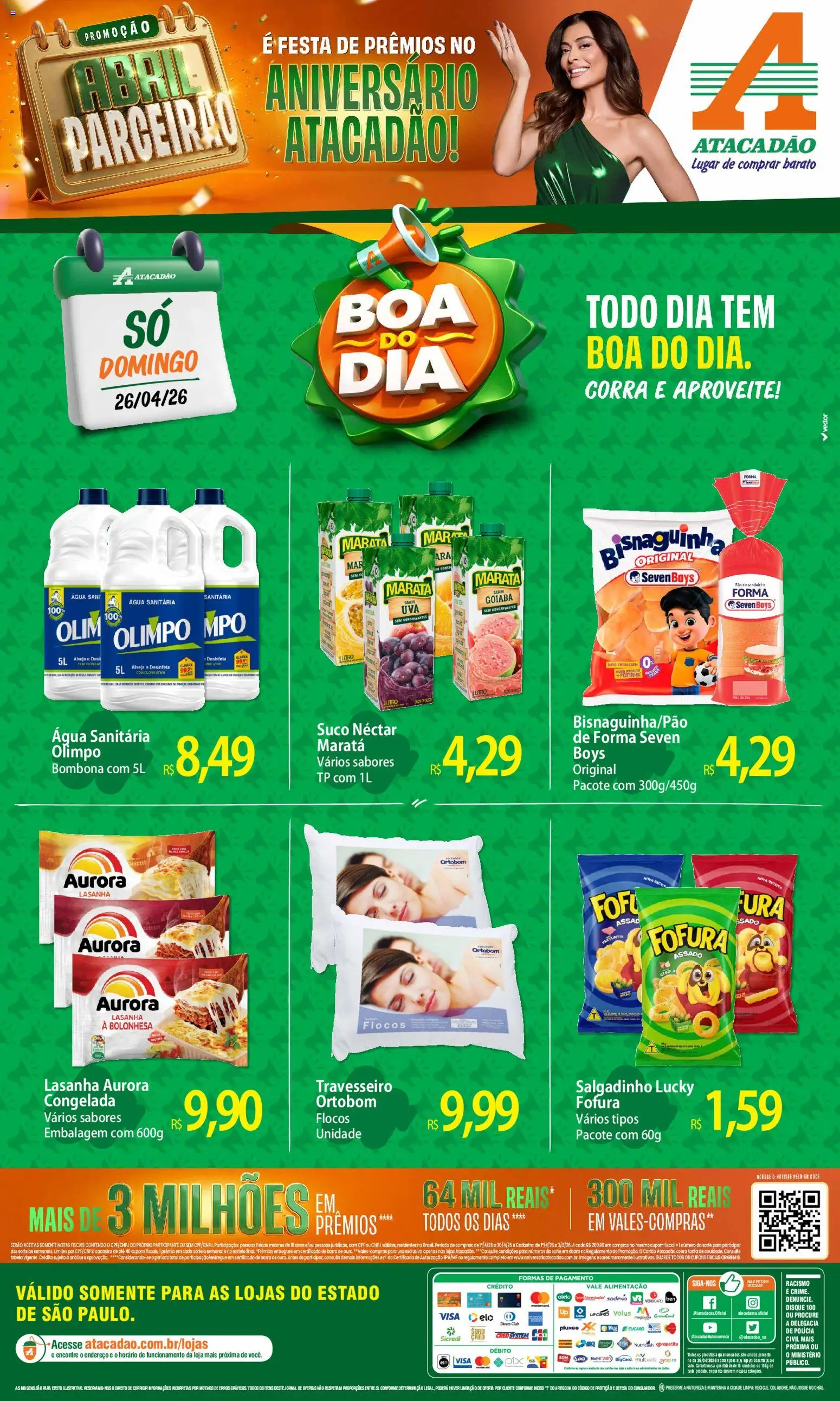 Pré-Visualização do folheto "Atacadão ofertas - SP" da loja Atacadão válido a partir de 26/04/2026 - Água, Travesseiro, Lasanha, Suco, Maionese, Pó, Presunto, Água sanitária