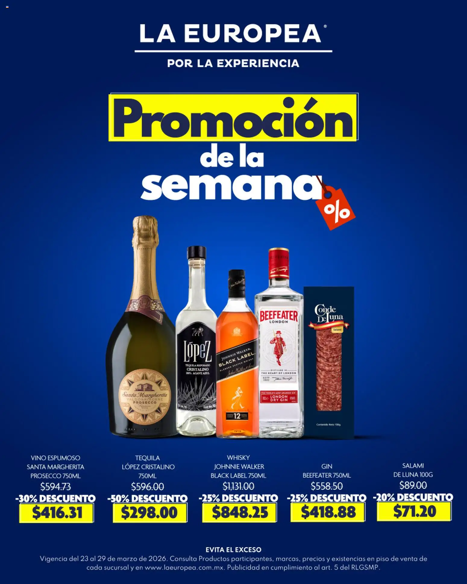 Vista previa las ofertas de la tienda La Europea - La Europea catálogo Promoción desde el 23/03/2026 - Tequila, Whisky, Vino, Agave, Prosecco, Salami, Vino espumoso, Gin