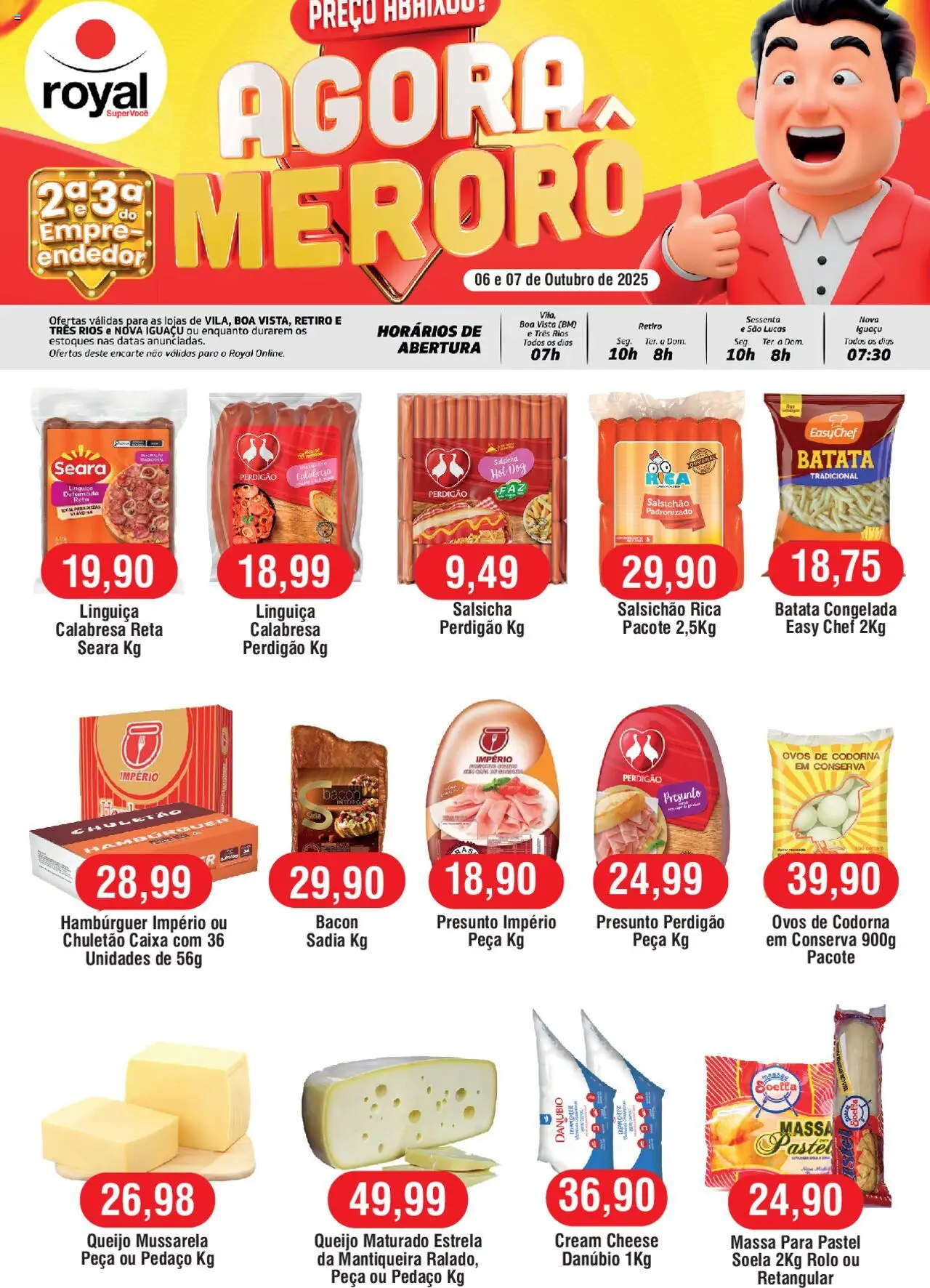 Royal Supermercados folheto "Ofertas Segunda e Terça do Empreendedor" válido a partir de 06/10/2025 - número de página 1 - Hambúrguer, Cream cheese, Queijo, Batata, Mussarela, Linguiça, Rolo, Chuletão