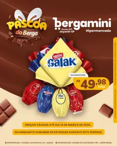 Pré-Visualização do folheto "Supermercado Bergamini ofertas Páscoa" da loja Supermercado Bergamini válido a partir de 11/03/2026