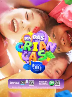 Pré-Visualização do folheto "Ofertas Especial Dia das Crianças" da loja Big Compra válido a partir de 01/10/2025