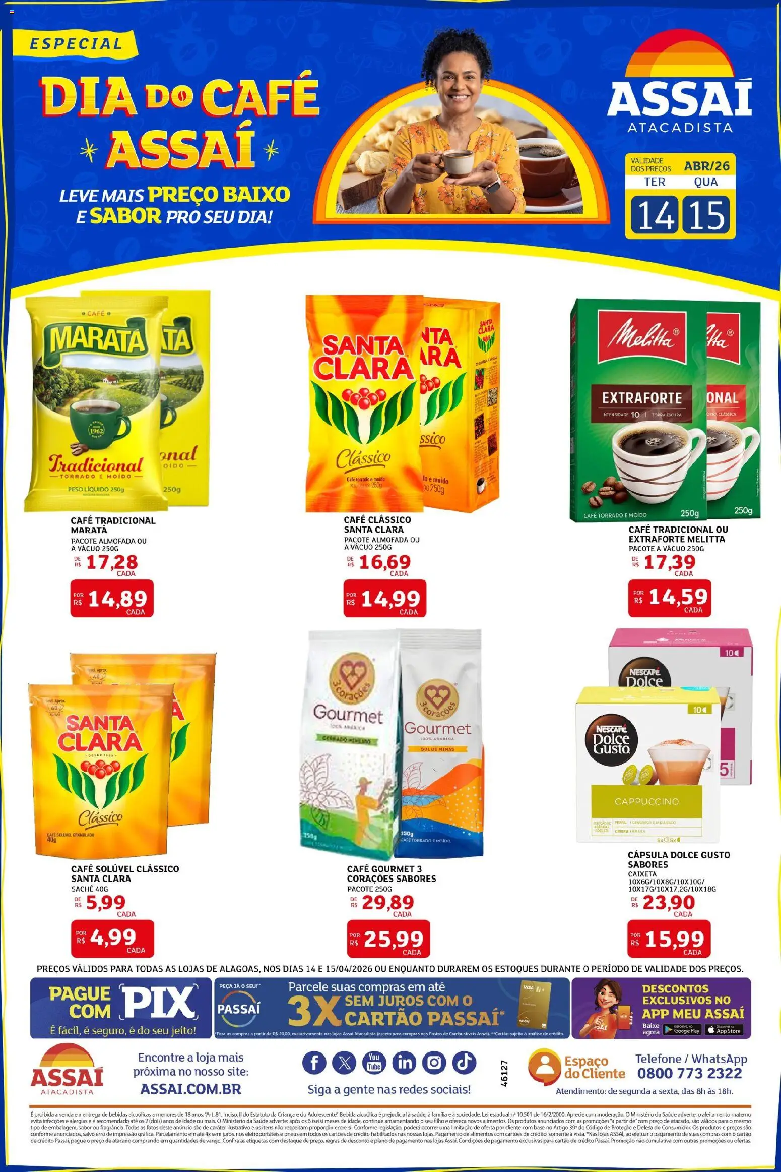 Pré-Visualização do folheto "Assaí Atacadista ofertas - AL" da loja Assaí Atacadista válido a partir de 14/04/2026 - Café, Bebidas, Pneus, Bebida, Almofada, Alimentos, Baixo, Cappuccino