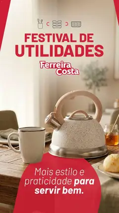Pré-Visualização do folheto "Ferreira Costa ofertas Festival de Utilidades" da loja Ferreira Costa válido a partir de 10/04/2026