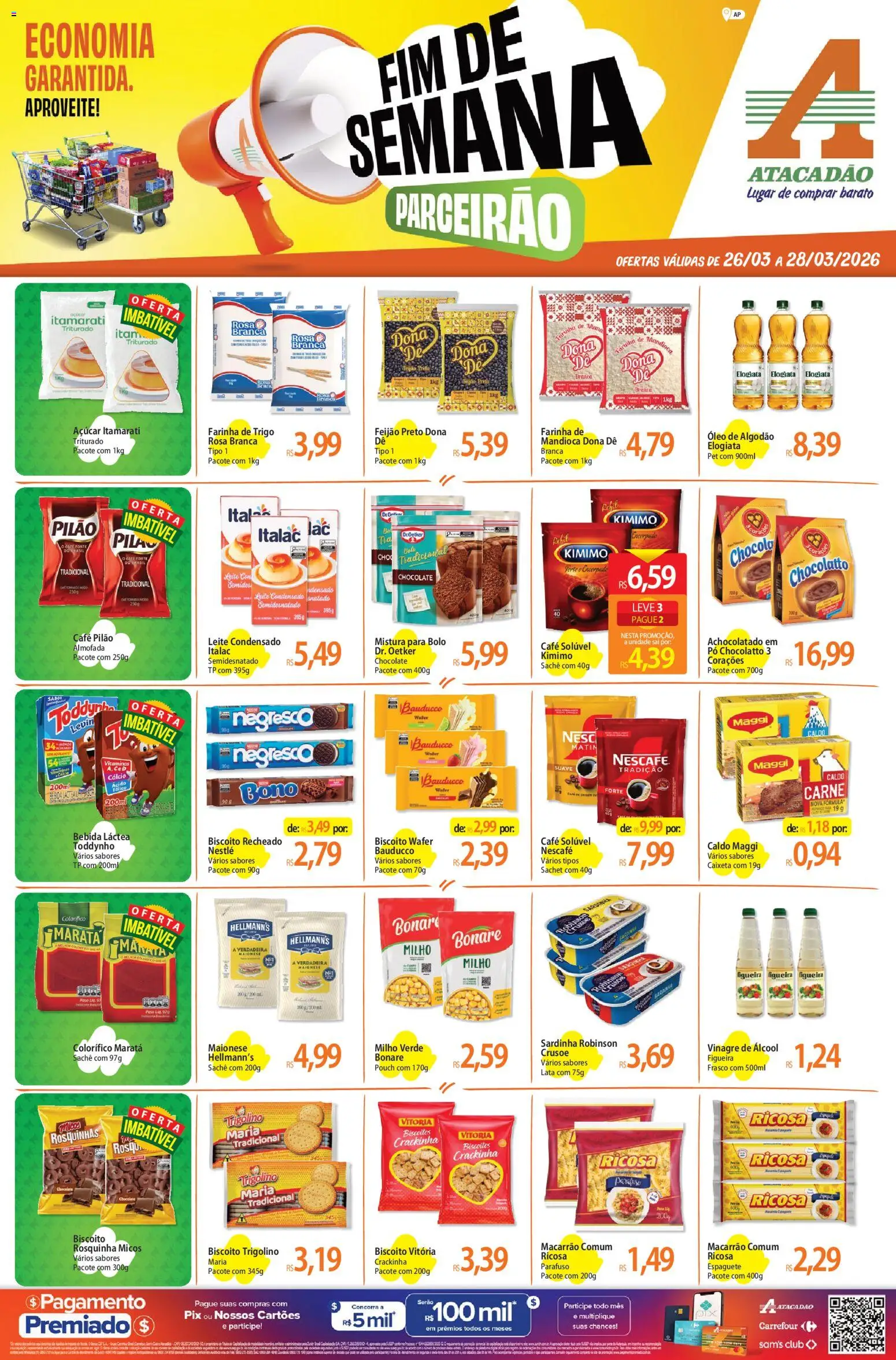 Pré-Visualização do folheto "Atacadão ofertas - AP" da loja Atacadão válido a partir de 26/03/2026 - Bebida, Açúcar, Farinha de trigo, Almofada, Espaguete, Café pilão, Rosquinha, Mistura para bolo