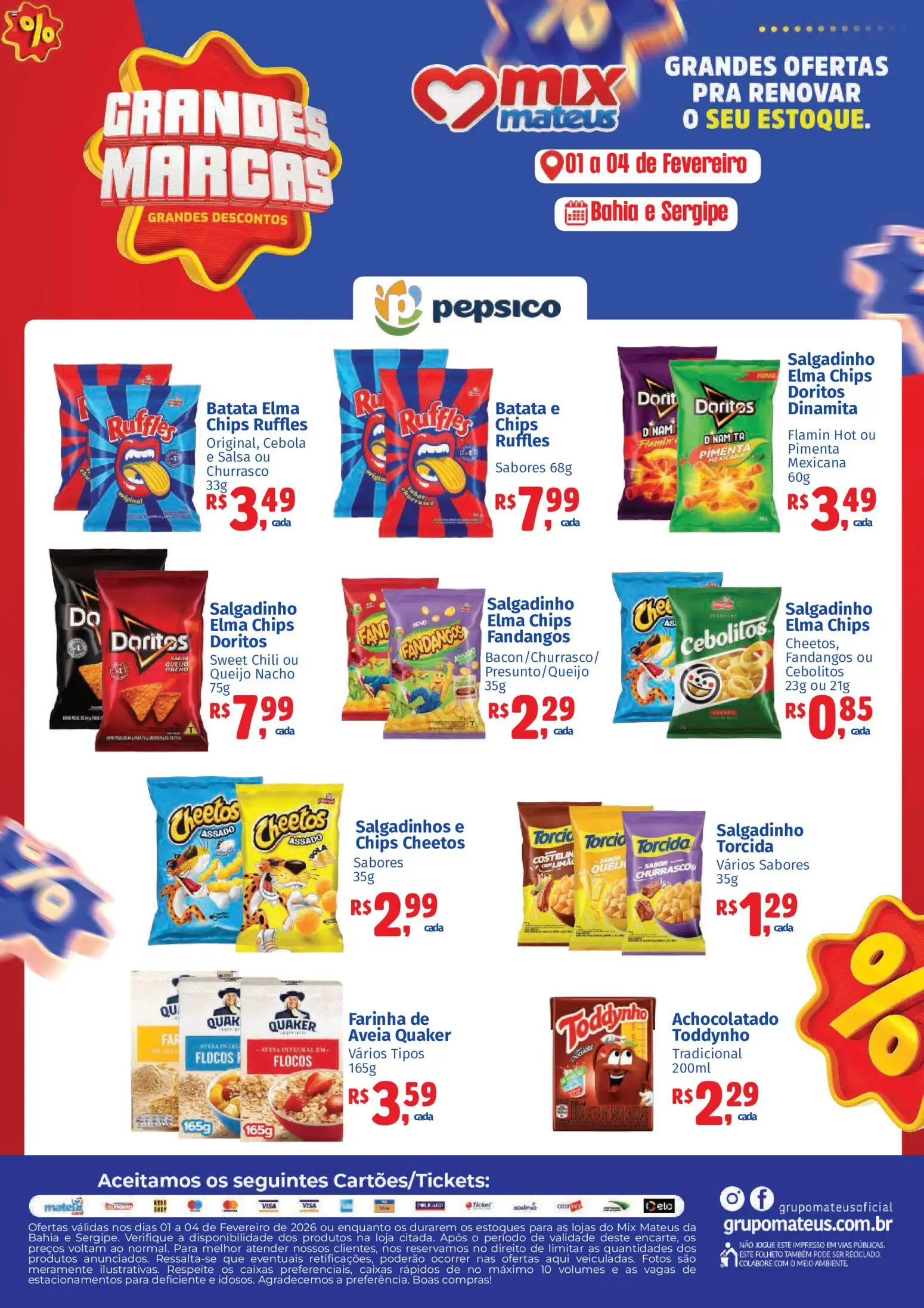 Pré-Visualização do folheto "Ofertas Grande Marcas - Pepsico" da loja Mateus válido a partir de 01/02/2026 - Salgadinhos, Cheetos, Aveia, Pimenta, Cebola, Farinha, Achocolatado, Flocos