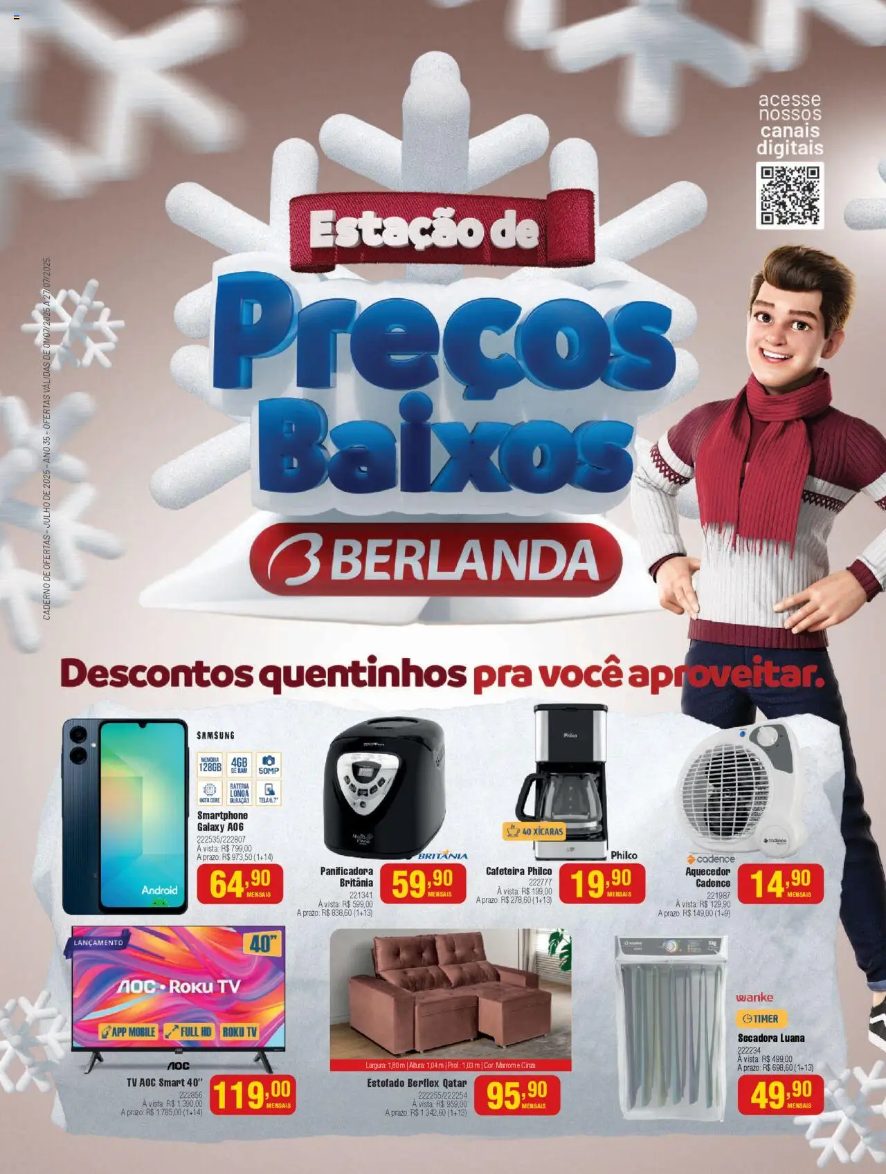 Berlanda folheto "Ofertas Julho" válido a partir de 01/07/2025 - número de página 1 - Cafeteira, Tv, Panificadora, Bateria, Smartphone, Aquecedor, Xícaras, Tela