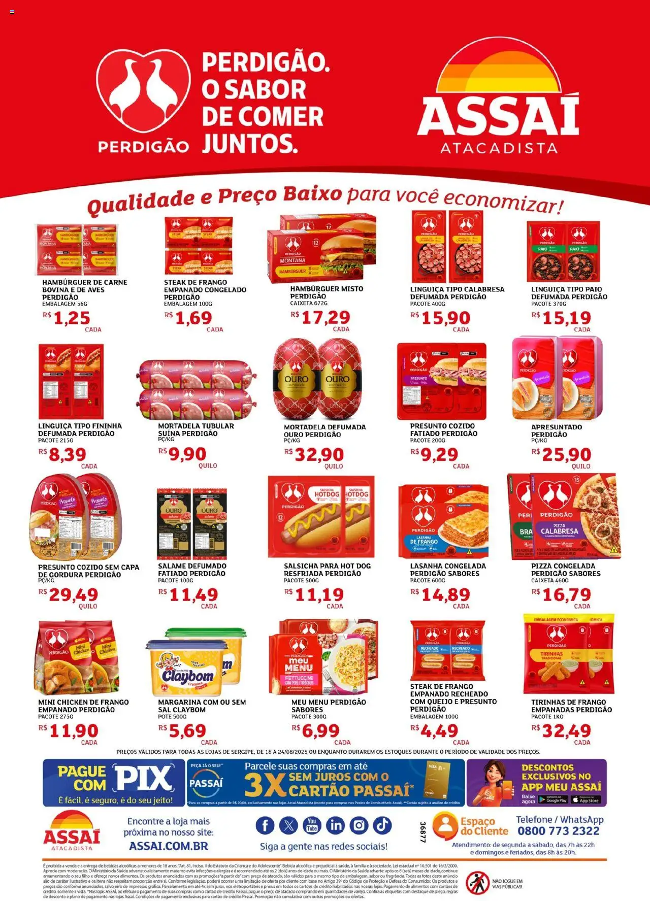 Assaí Atacadista folheto "Encarte - SE" válido a partir de 18/08/2025 - número de página 1 - Pizza, Peru, Salsicha, Base, Brócolis, Linguiça, Steak, Pizza congelada