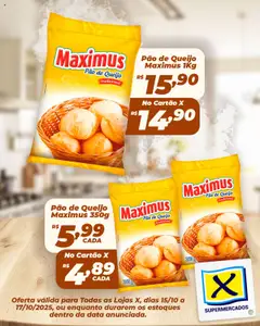 Pré-Visualização do folheto "Ofertas Pão de Queijo Maximus" da loja X Supermercados válido a partir de 15/10/2025