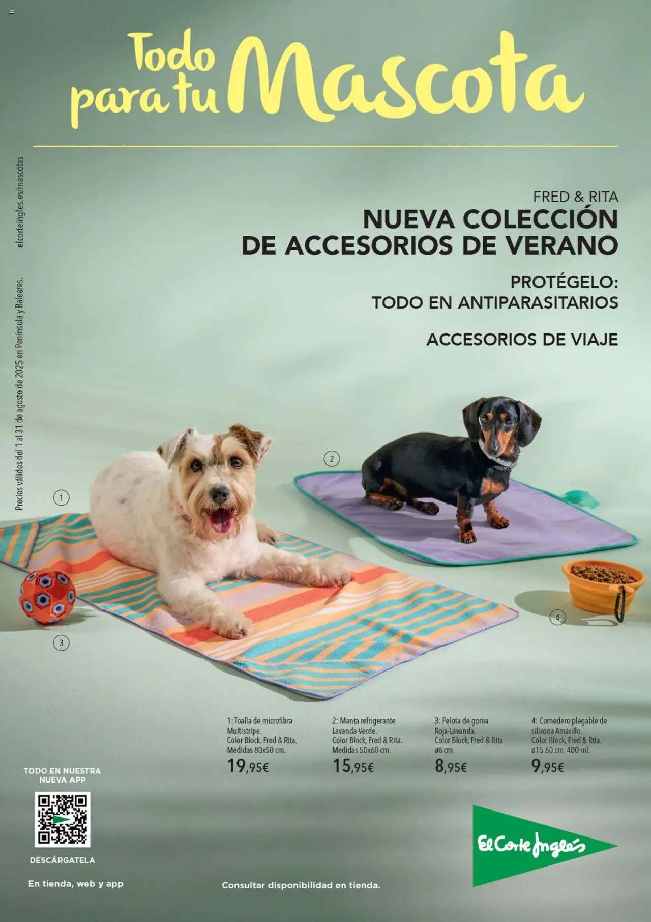 Catálogo Mascotas Agosto El Corte Inglés y sus promociones válidas desde el 01/08/2025 - Número de página 1 - Pelota, Toalla