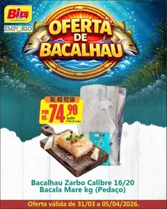 Pré-Visualização do folheto "Big Supermercados ofertas Bacalhau " da loja Big Supermercados válido a partir de 31/03/2026