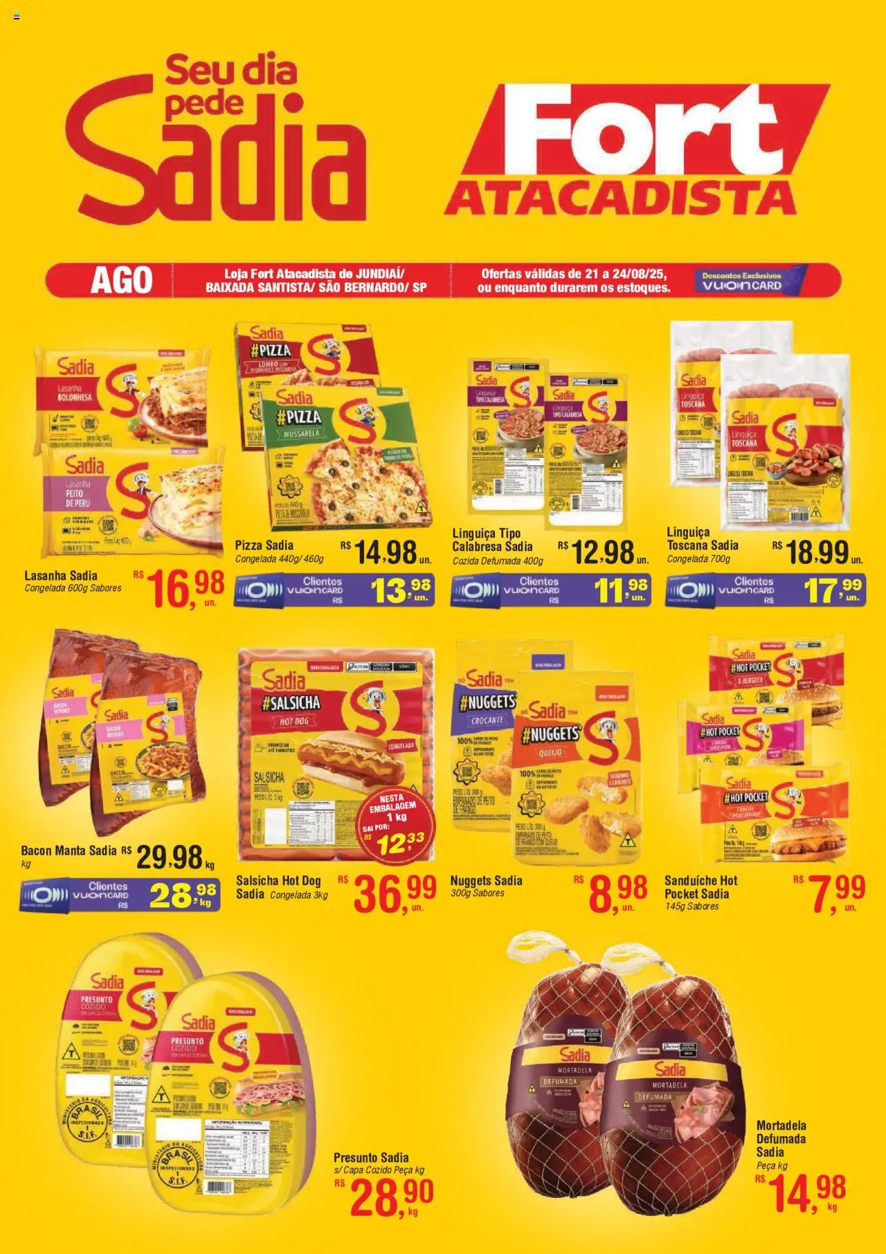 Fort Atacadista folheto "Ofertas Sadia a Perdigao" válido a partir de 21/08/2025 - número de página 1 - Pizza, Peru, Salsicha, Queijo, Frango, Mussarela, Linguiça, Peito de peru