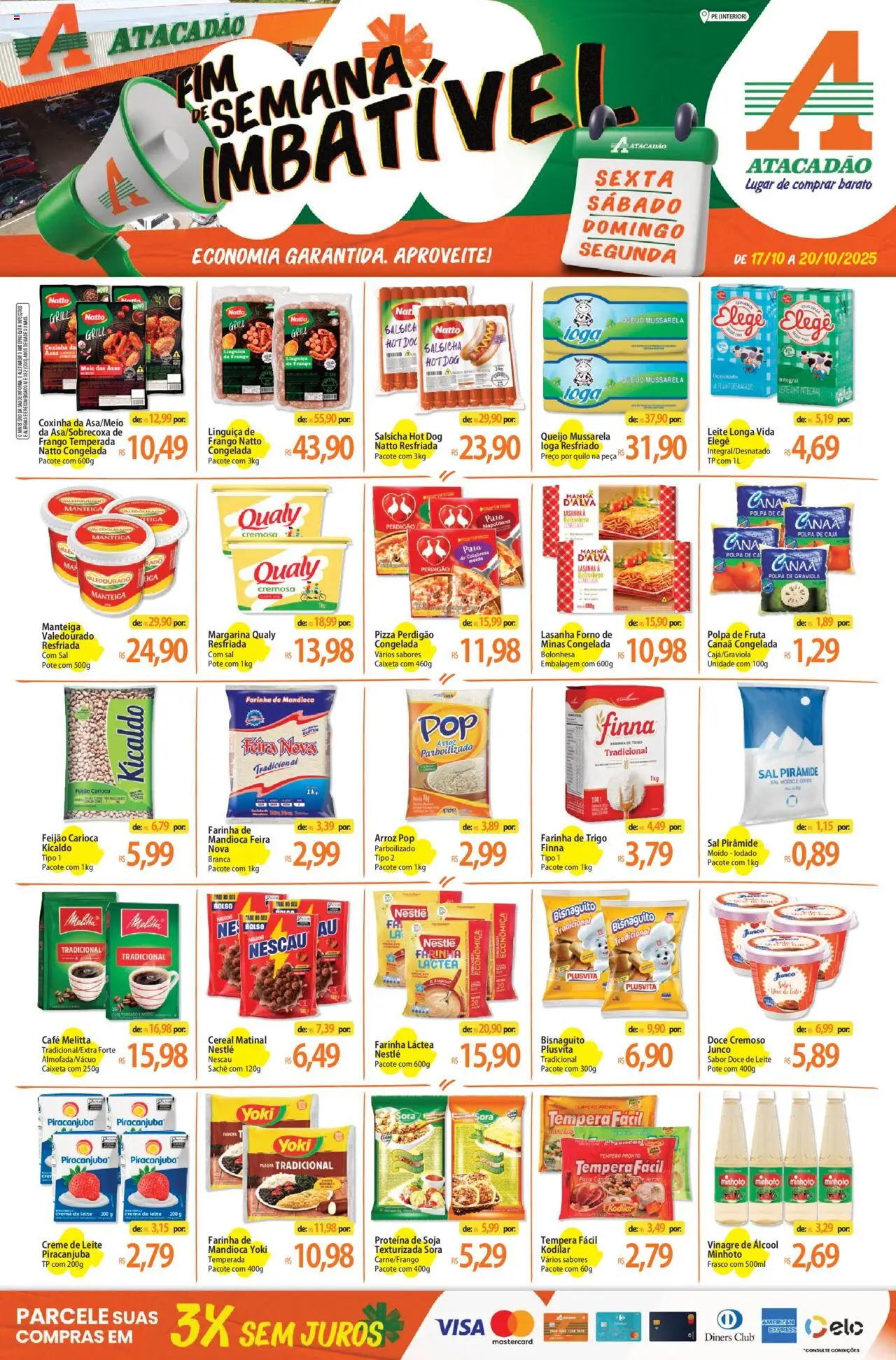 Atacadão folheto "Ofertas - PE" válido a partir de 17/10/2025 - número de página 1 - Salsicha, Queijo, Mussarela, Manteiga, Creme de leite, Farinha de trigo, Linguiça, Farinha