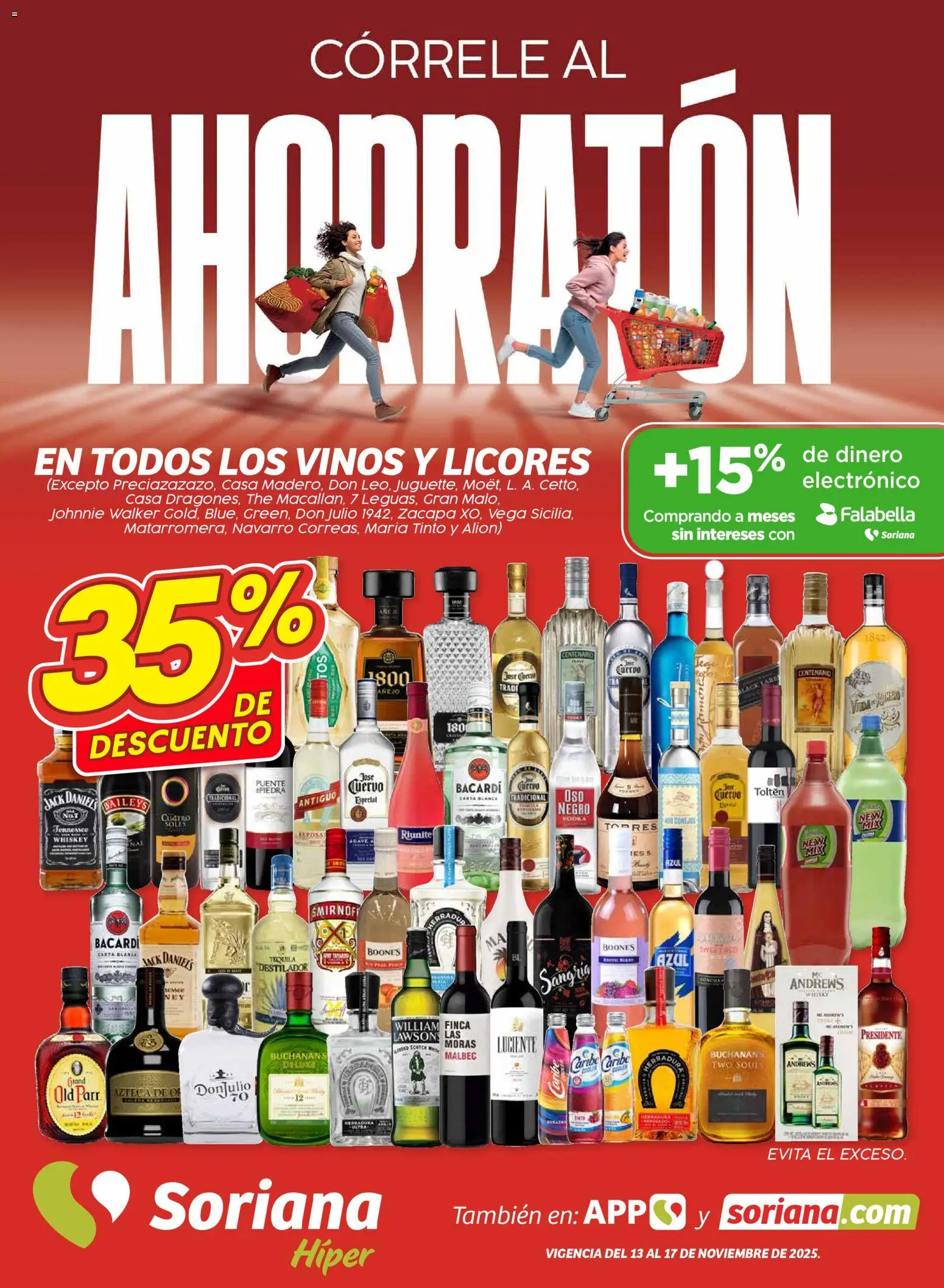 Vista previa las ofertas de la tienda Soriana - Ahorratón Híper: Ags, Nay, Jal, Qro, Col, Mich, Gto, Hgo, Tlax, Mor, Pue, Gro, Oax, Edo. de Mex, Valle de México, Zac y desde el 13/11/2025 - Whisky, Bacardi, Vodka, Baileys, Agave, Res, Whiskey, Jack Daniel's