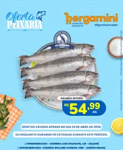 Pré-Visualização do folheto "Supermercado Bergamini ofertas Peixaria" da loja Supermercado Bergamini válido a partir de 24/04/2026