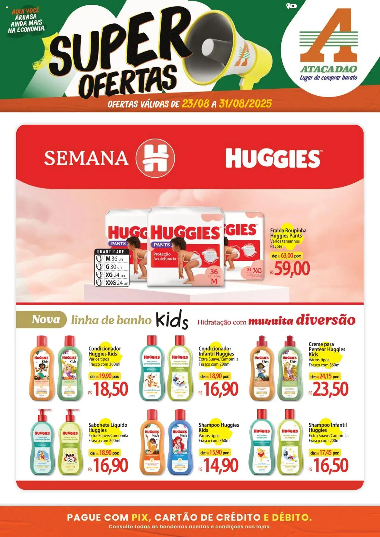 Atacadão folheto "Ofertas - AL" válido a partir de 23/08/2025 - número de página 1 - Shampoo, Sabonete, Sabonete líquido, Creme, Condicionador, Shampoo infantil