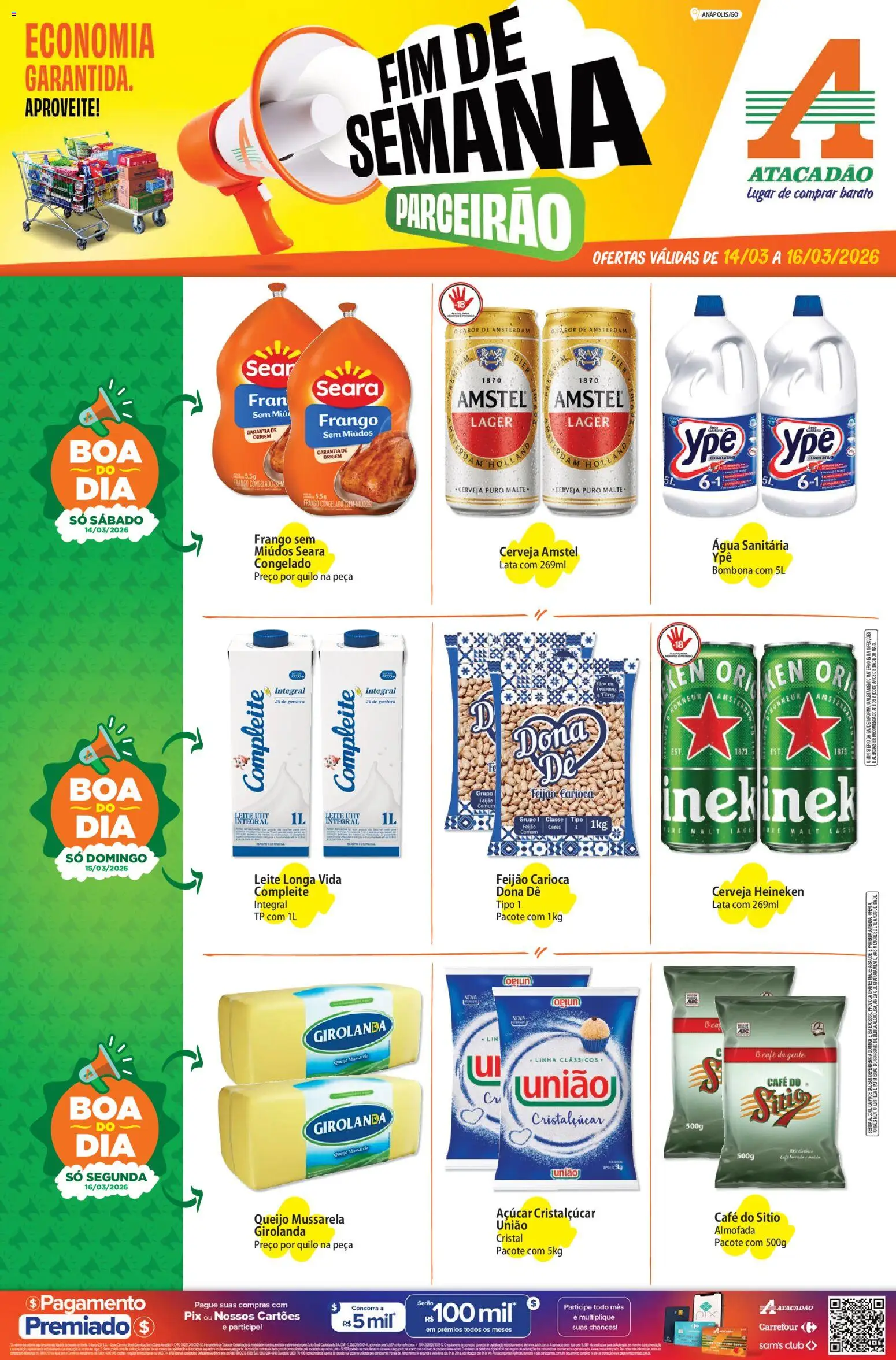 Pré-Visualização do folheto "Atacadão ofertas - GO" da loja Atacadão válido a partir de 14/03/2026 - Café, Água, Bebida, Feijão, Queijo, Cerveja Heineken, Frango, Almofada